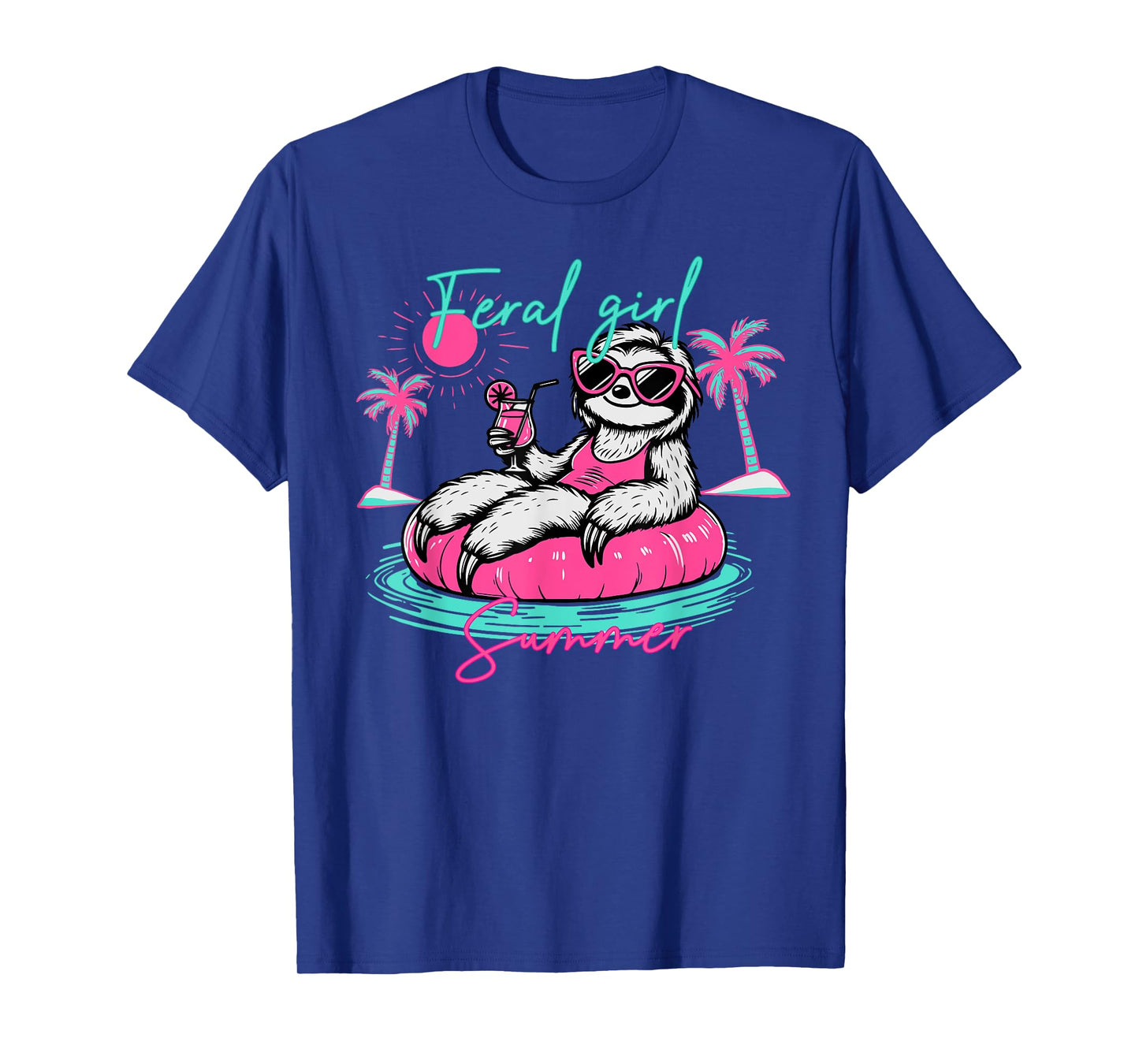 Feral Girl Summer Funny Meme Sloth Hawaii Beach Vacation T-Shirt