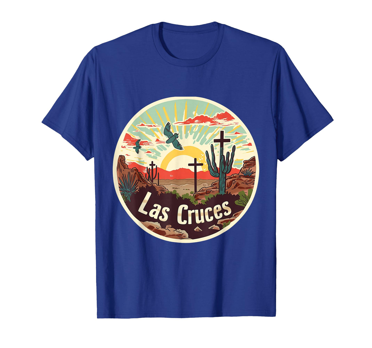 Las Cruces City of the Crosses New Mexico NM ABQ Desert T-Shirt
