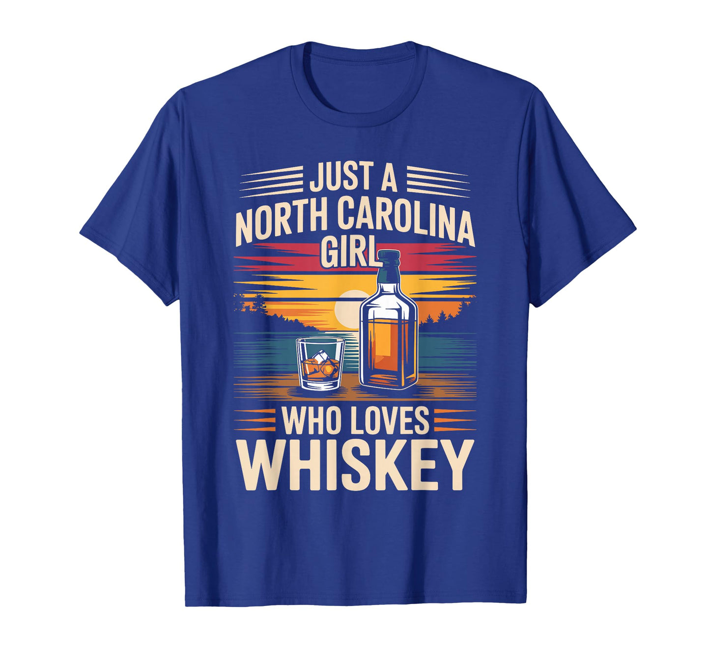 Just A Carolina Girl Who Loves Whiskey T-Shirt