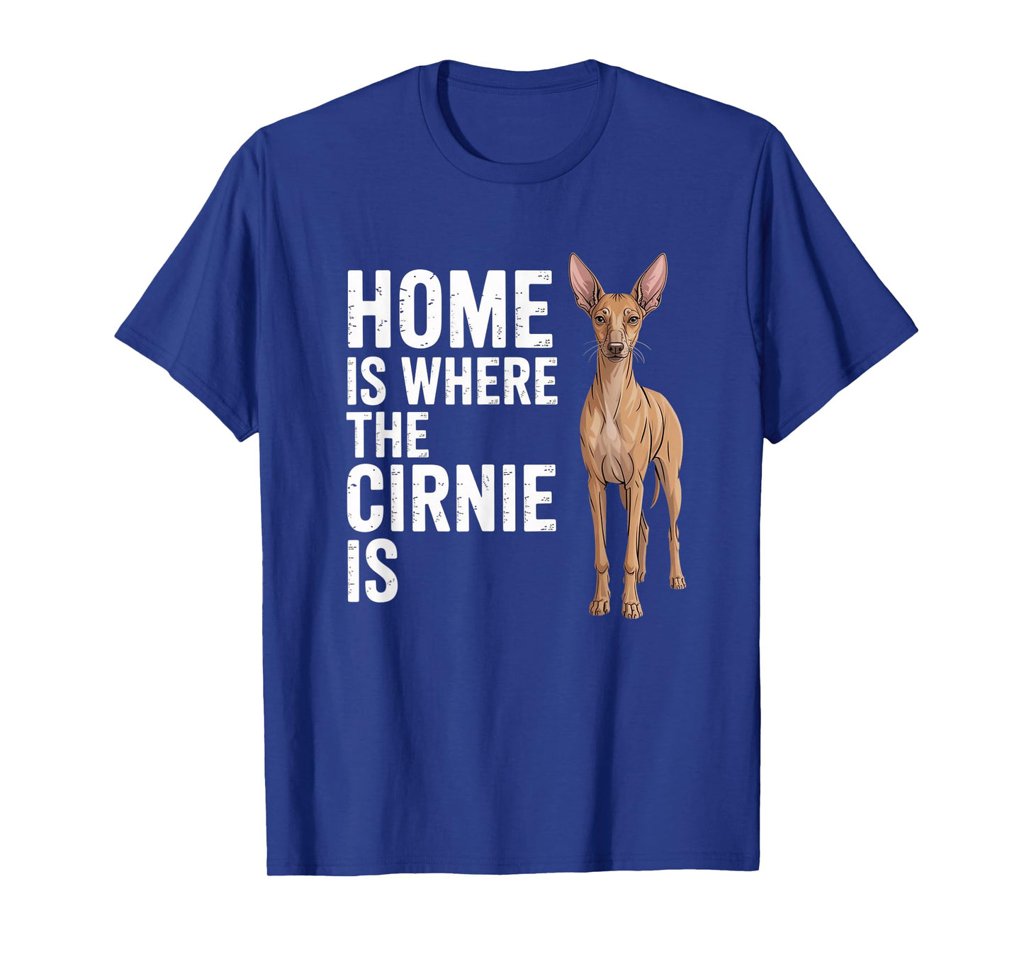 Home is Where The Cirnie Sicilian Hound Cirneco dell'Etna T-Shirt