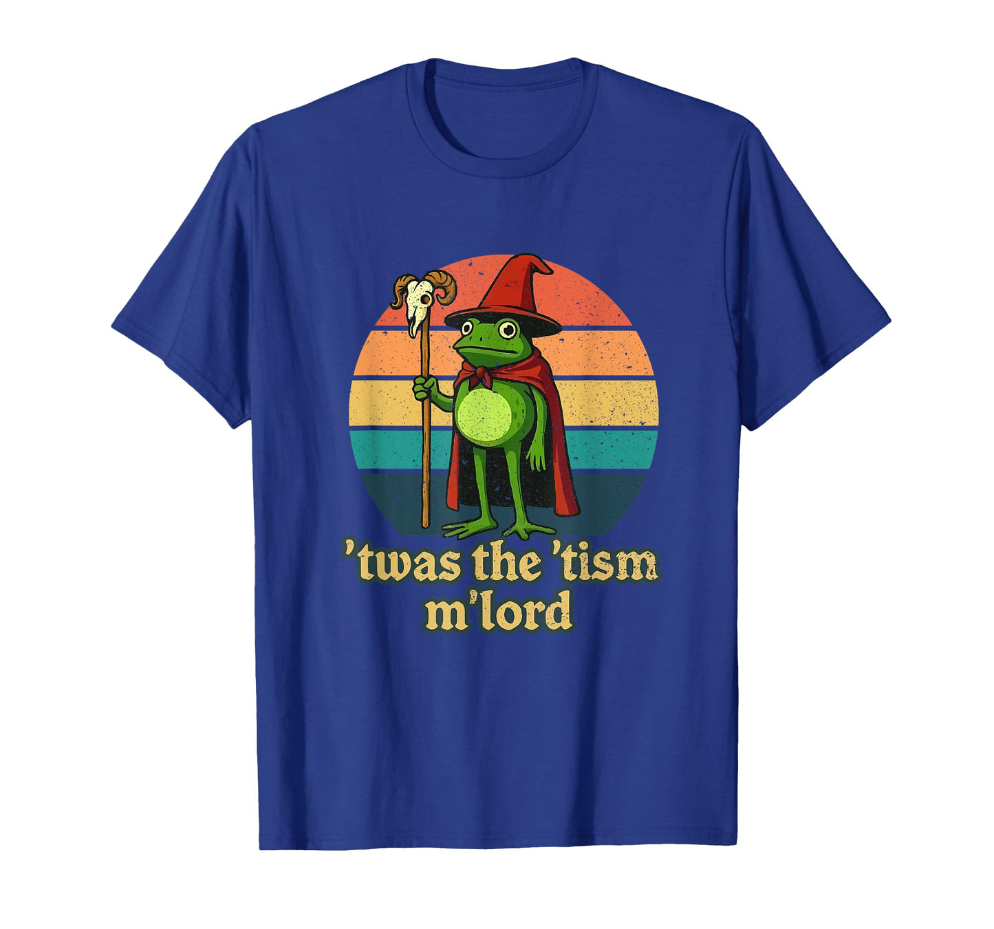 'Twas the 'Tism M'Lord Funny Wizard Frog Autism Shirt Mens T-Shirt