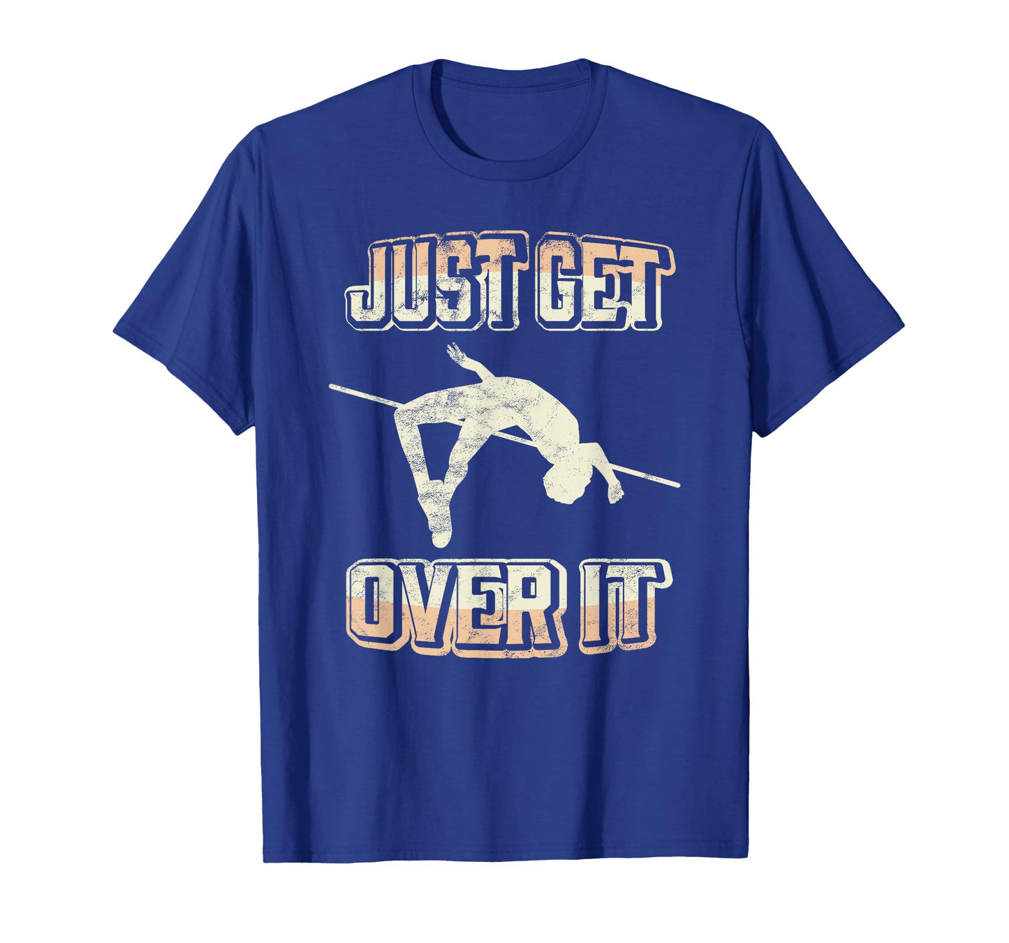 High Jump Just Get Over It - Vintage Retro Track And Field T-Shirt