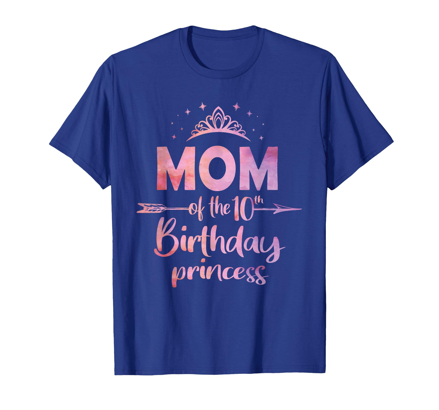 Mom of The 10th Birthday Princess Girl 10 Years Old B-Day T-Shirt