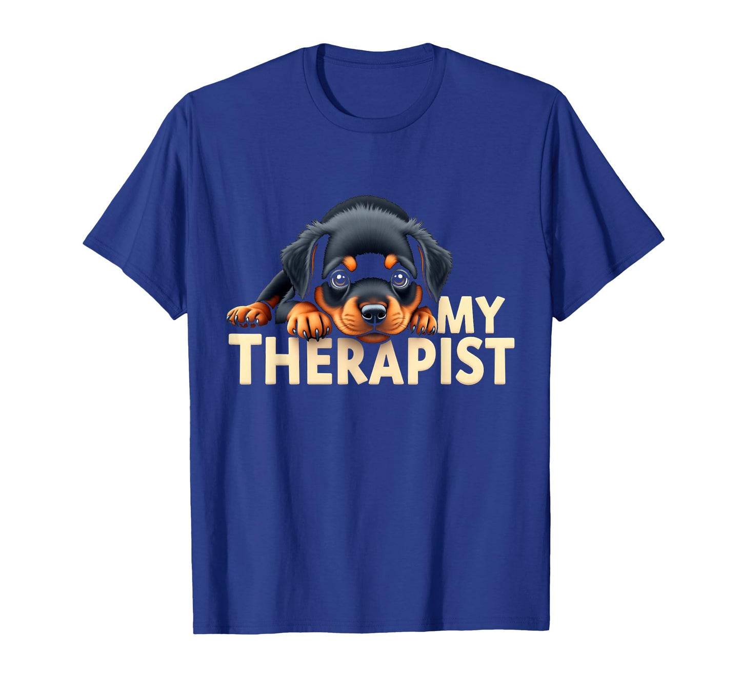 Funny Rottie Puppy My Therapist Rottweiler Dog T-Shirt