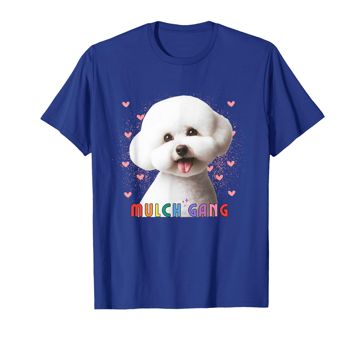 Mulch Gang 4 Life MulchMaxxing Puppy Dog Meme Mulchposting T-Shirt
