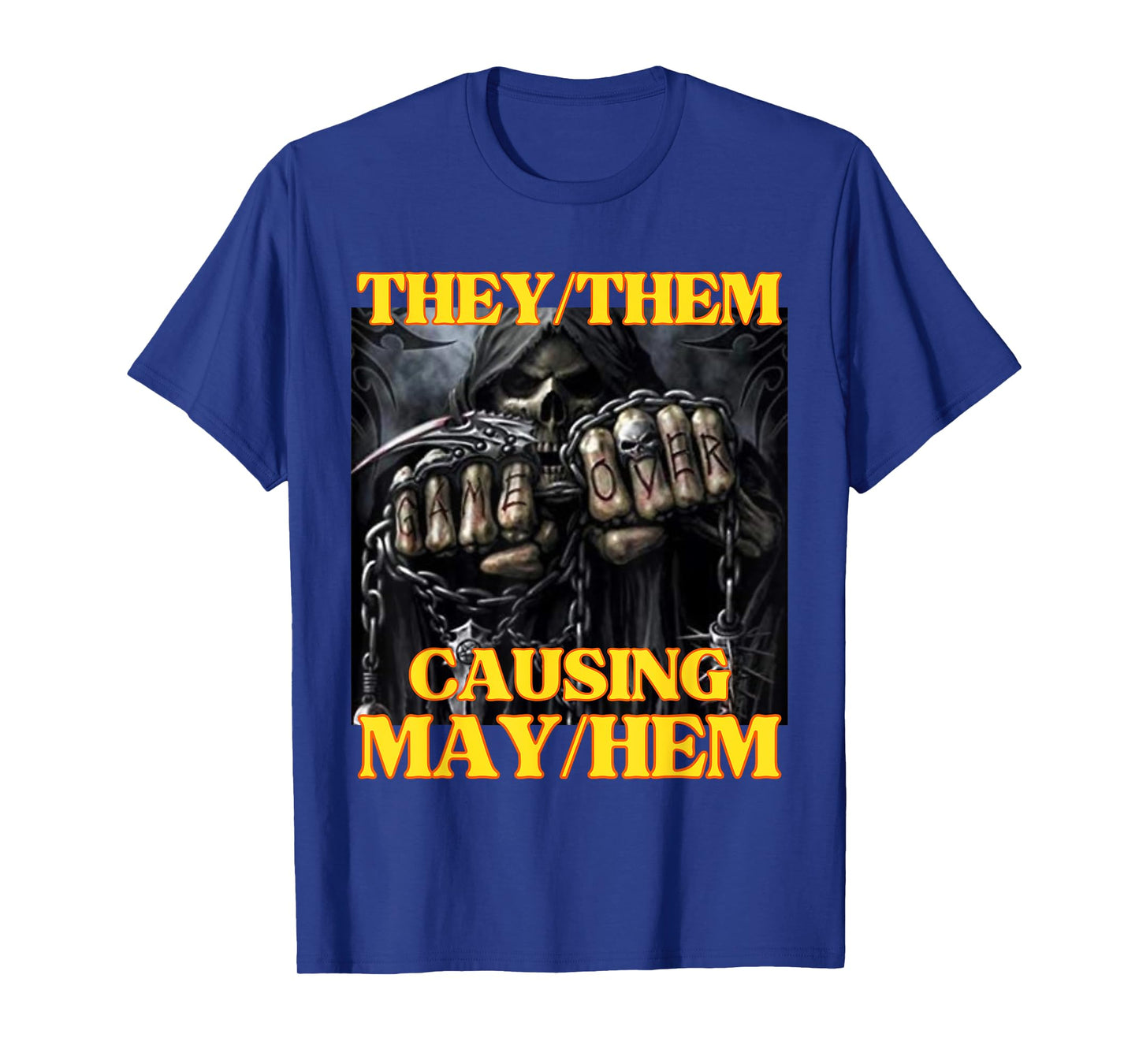 They Them Causing Mayhem Funny Cringe Hard Skeleton Meme T-Shirt