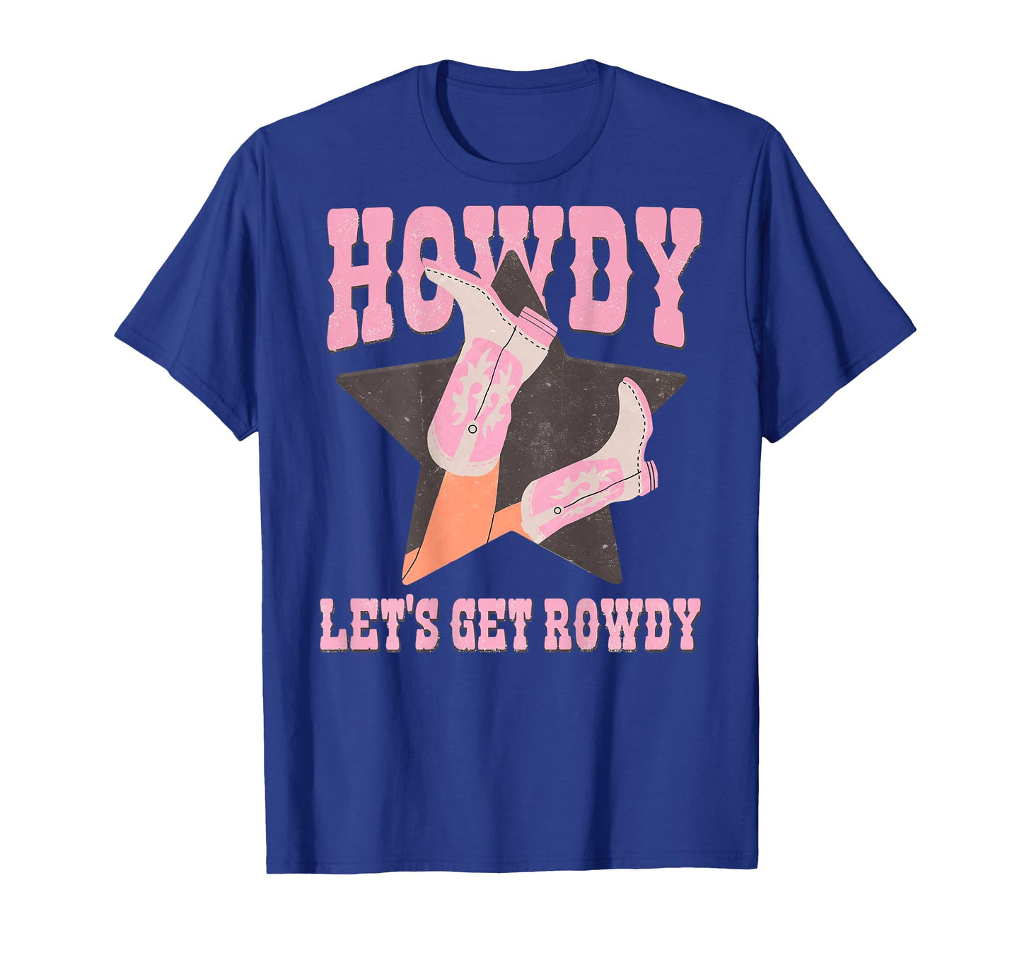 Howdy Let's Get Rowdy Cowgirl Boots Bachelorette Bride Party T-Shirt