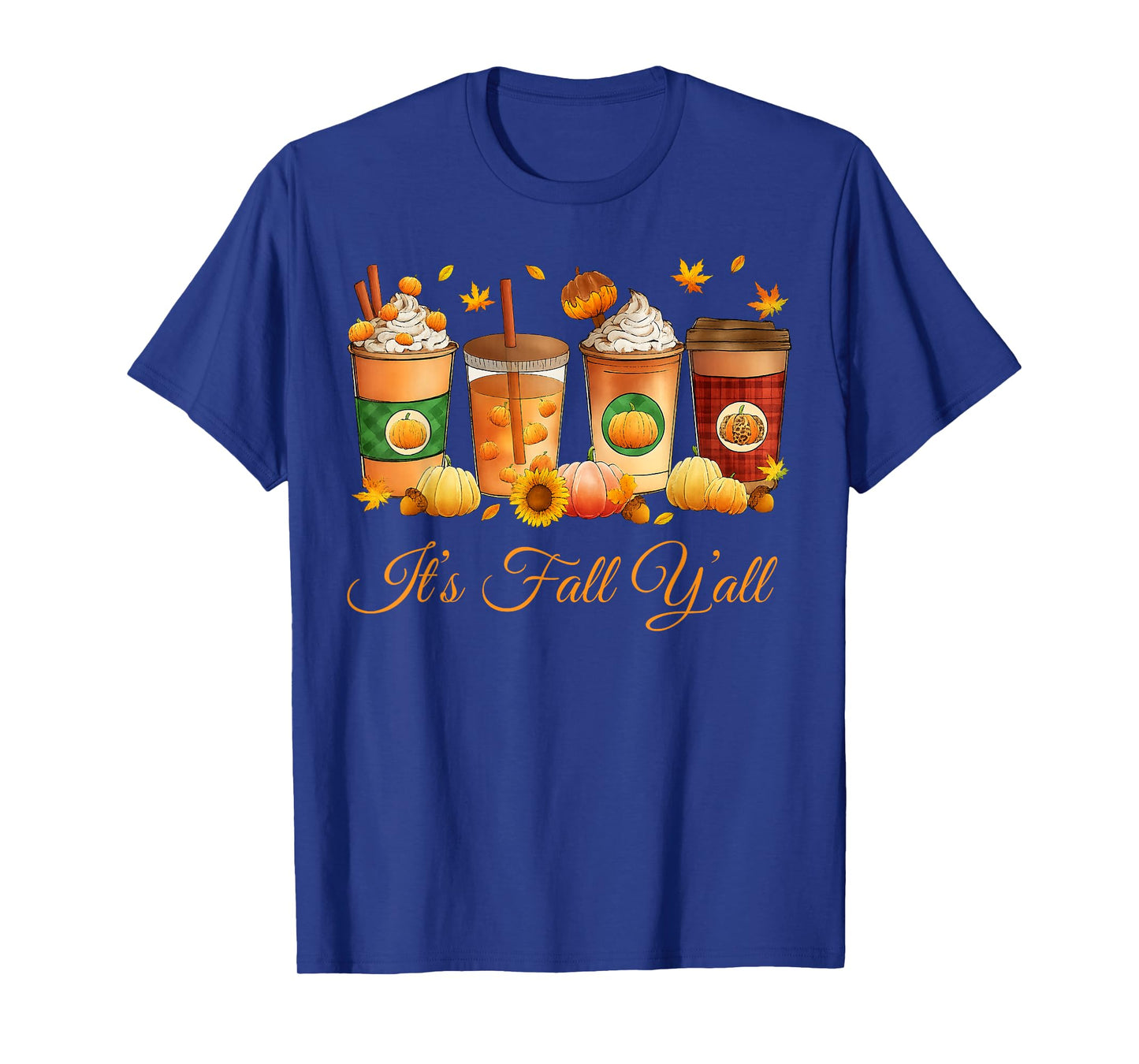 It’s Fall Y’All Pumpkin Spice Coffee Autumn Season T-Shirt