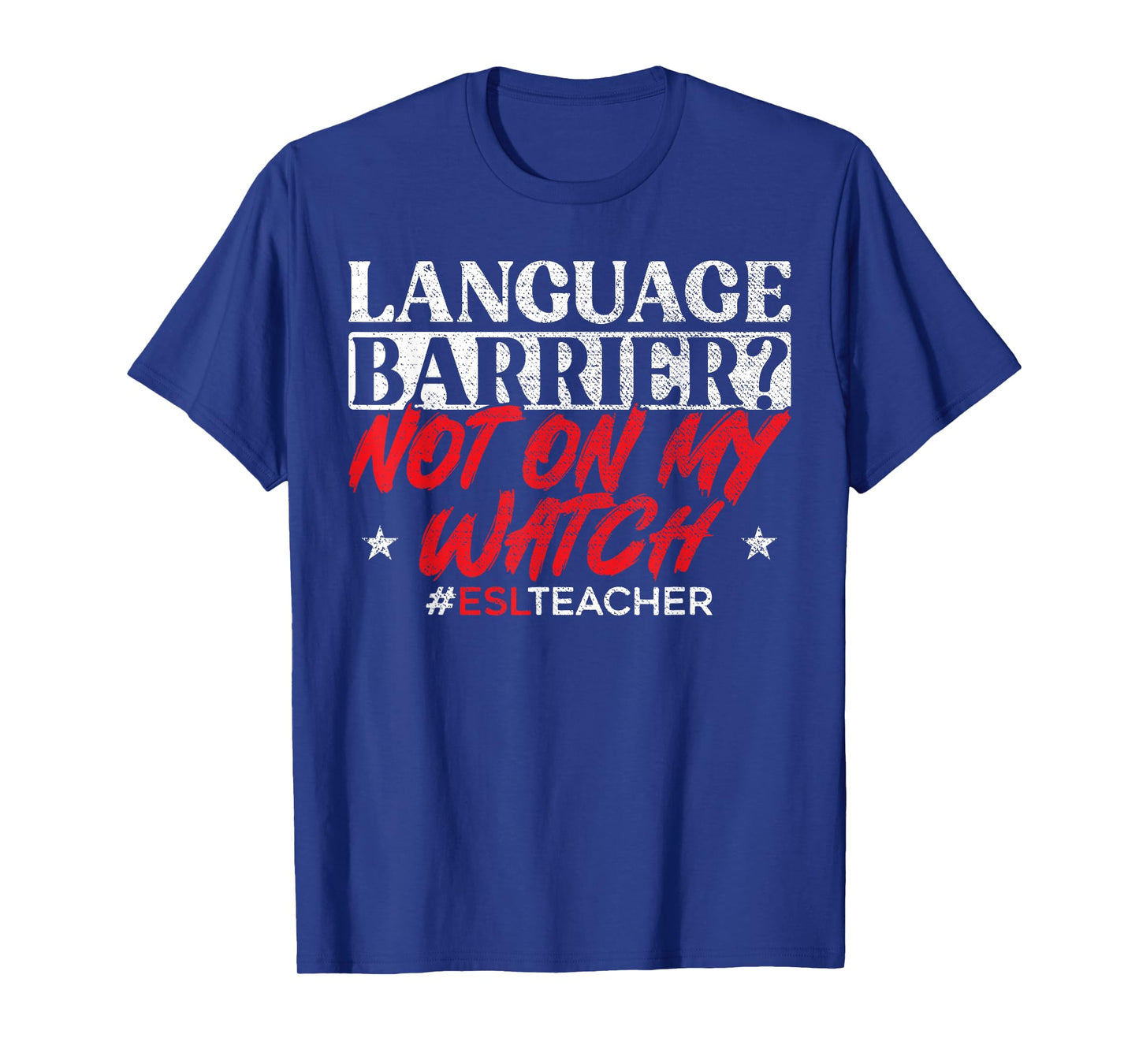 ESL Teacher English Second Language Virtual Online Class Men Women T-Shirt