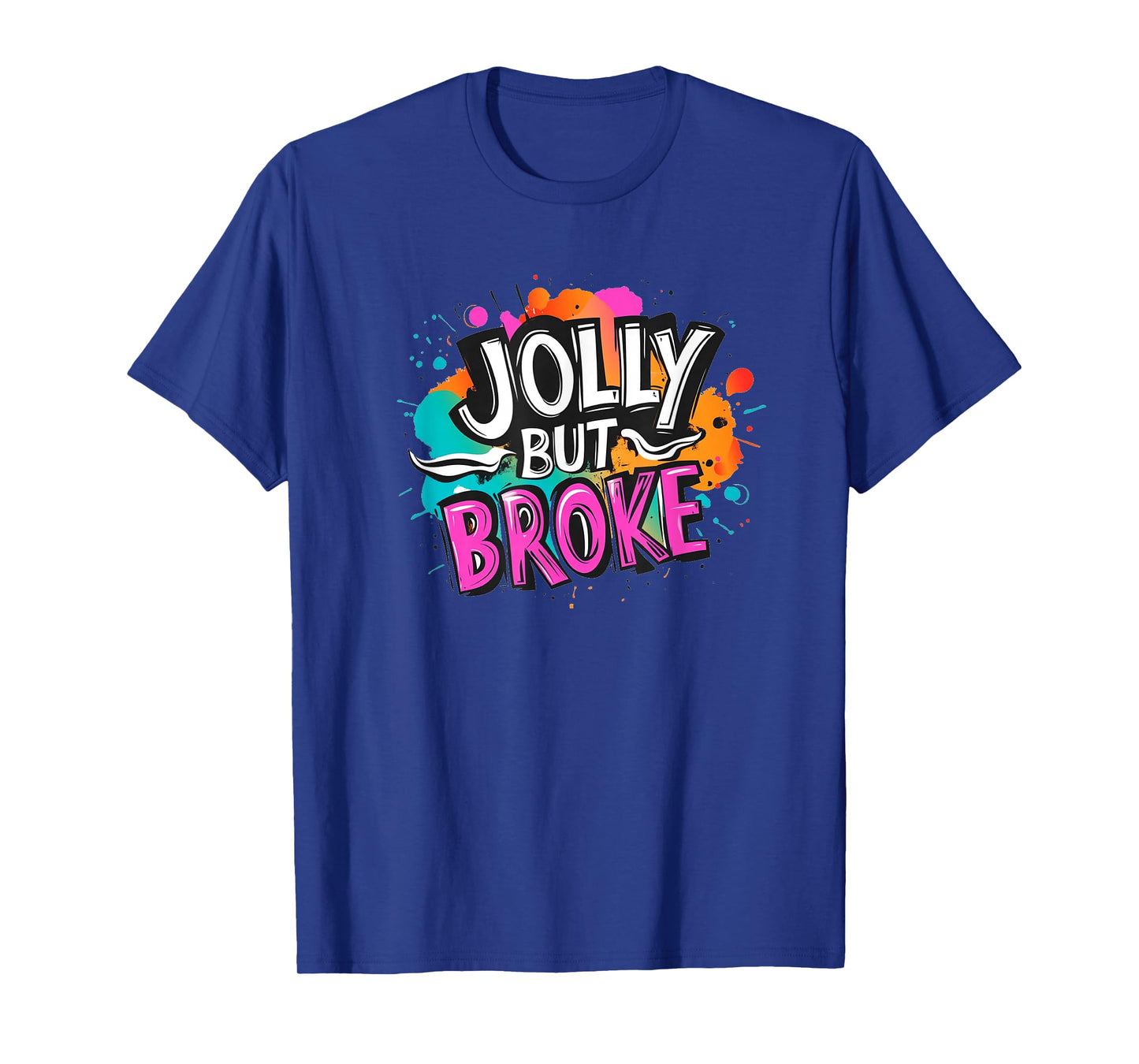 Jolly but Broke Speech Costume T-Shirt