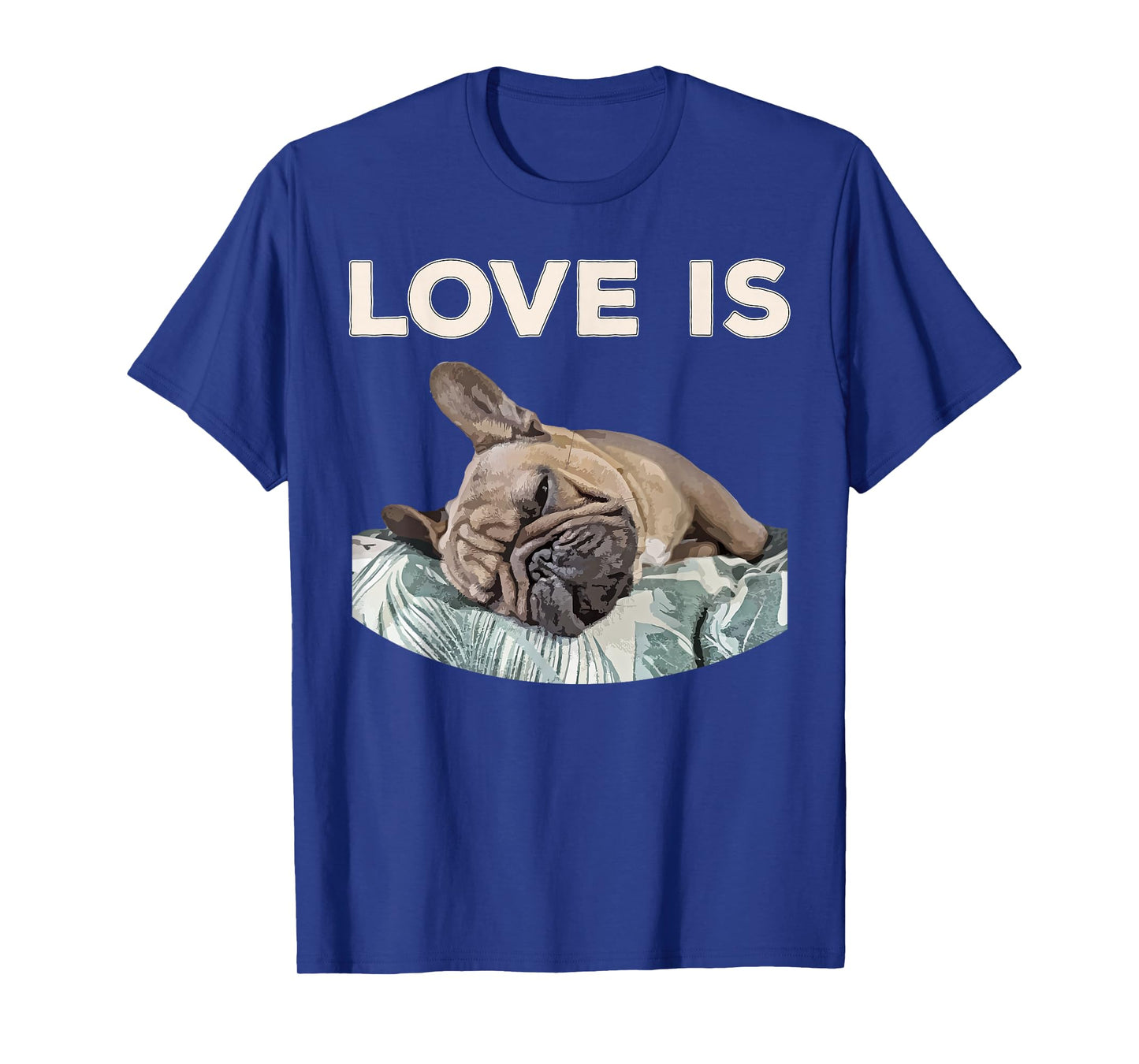 Cute Love is Frenchie Great French Bully Owners Gift Idea T-Shirt