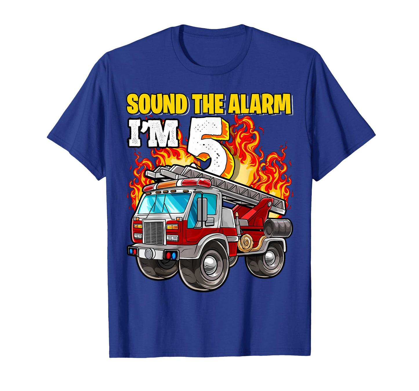 Sound the Alarm I'm 5 5th Birthday Fireman Firetruck Boys T-Shirt