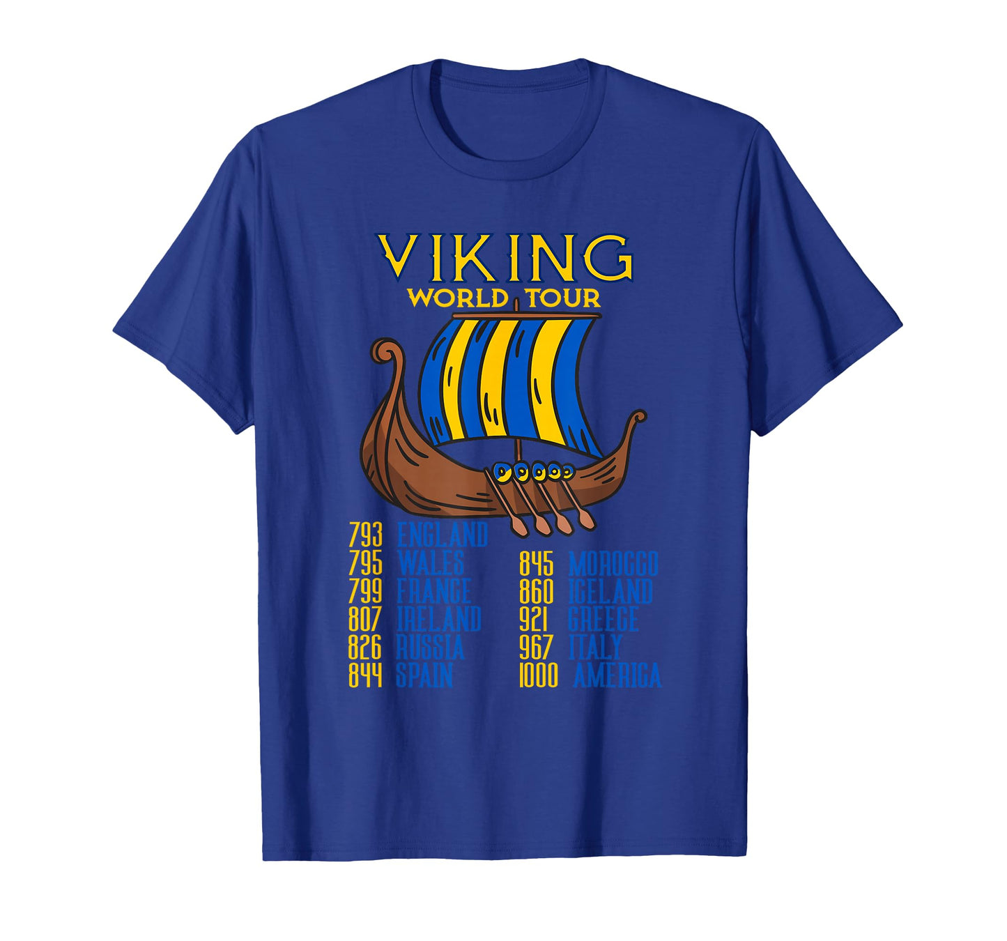 Viking World Tour Swedish Viking Ship Viking Tour T-Shirt