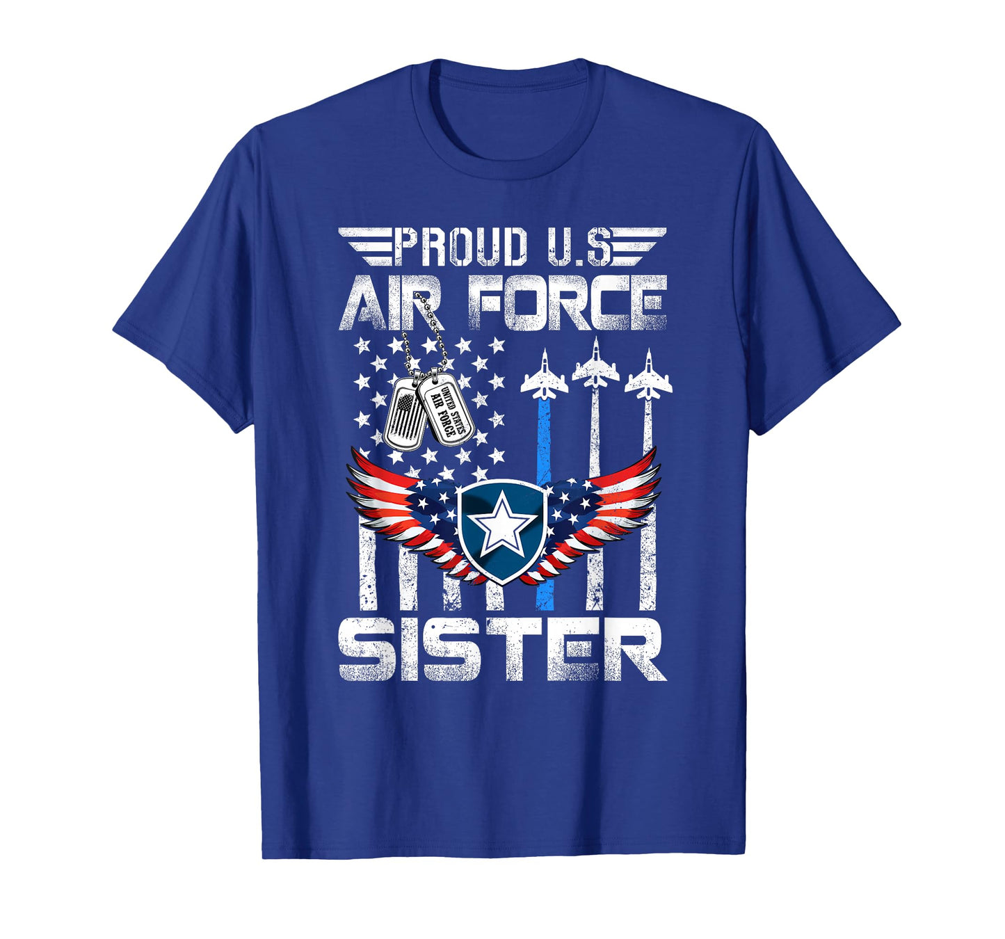 Proud US Air Force Sister Flag Air Force Graduation Sister T-Shirt