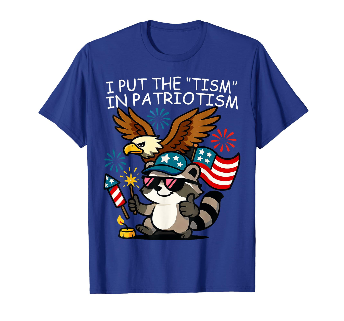 I Put The Tism in Patriotism Athletic Eagle T-Shirt
