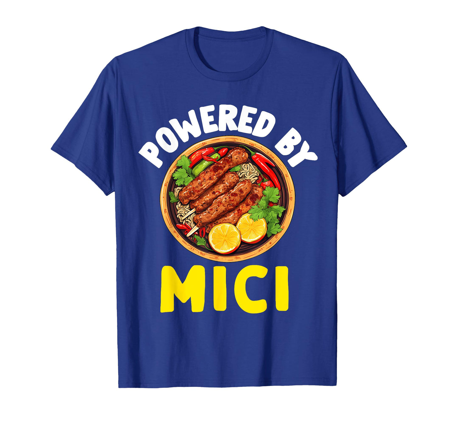 Romanian Food Mici For Men Women Kids Romania Souvenir Pride T-Shirt