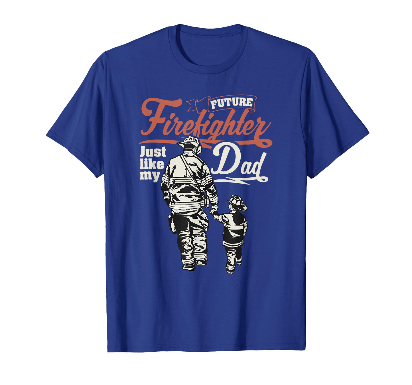 Future Firefighter Like My Dad Kids T-Shirt Gift T-Shirt