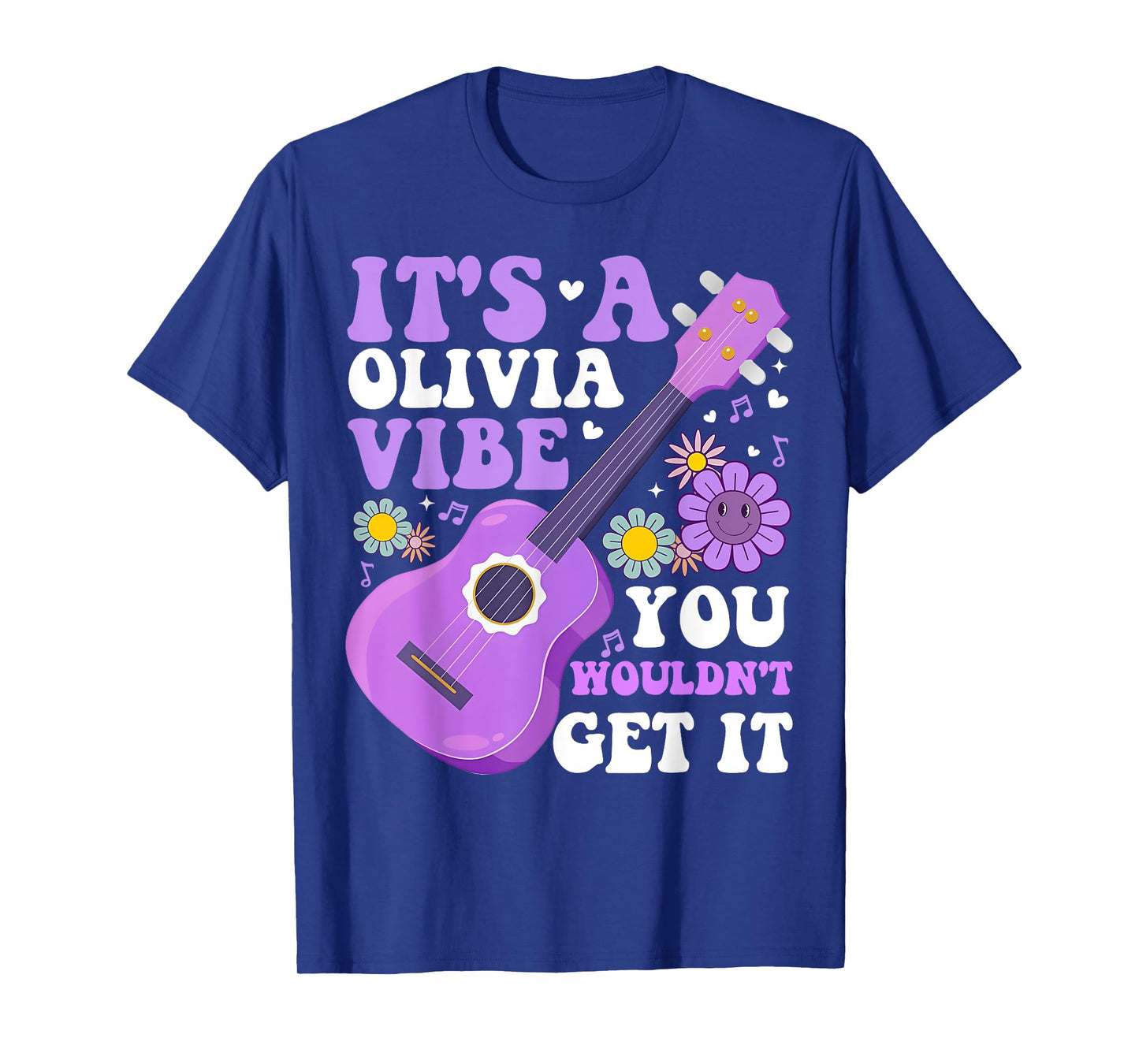 It's A Olivia Vibe You Wouldn't Get It Groovy T-Shirt