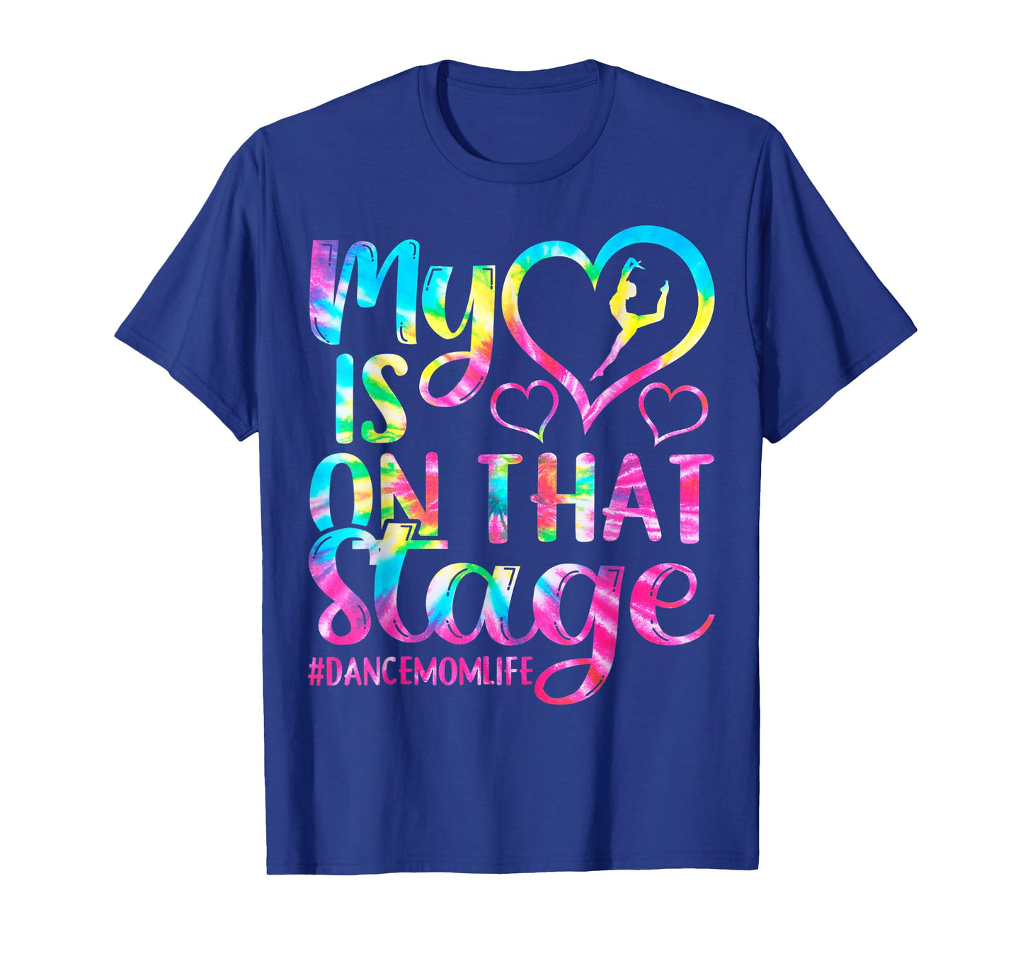Dance Mom Retro My Heart Is On That Stage Dance Recital T-Shirt