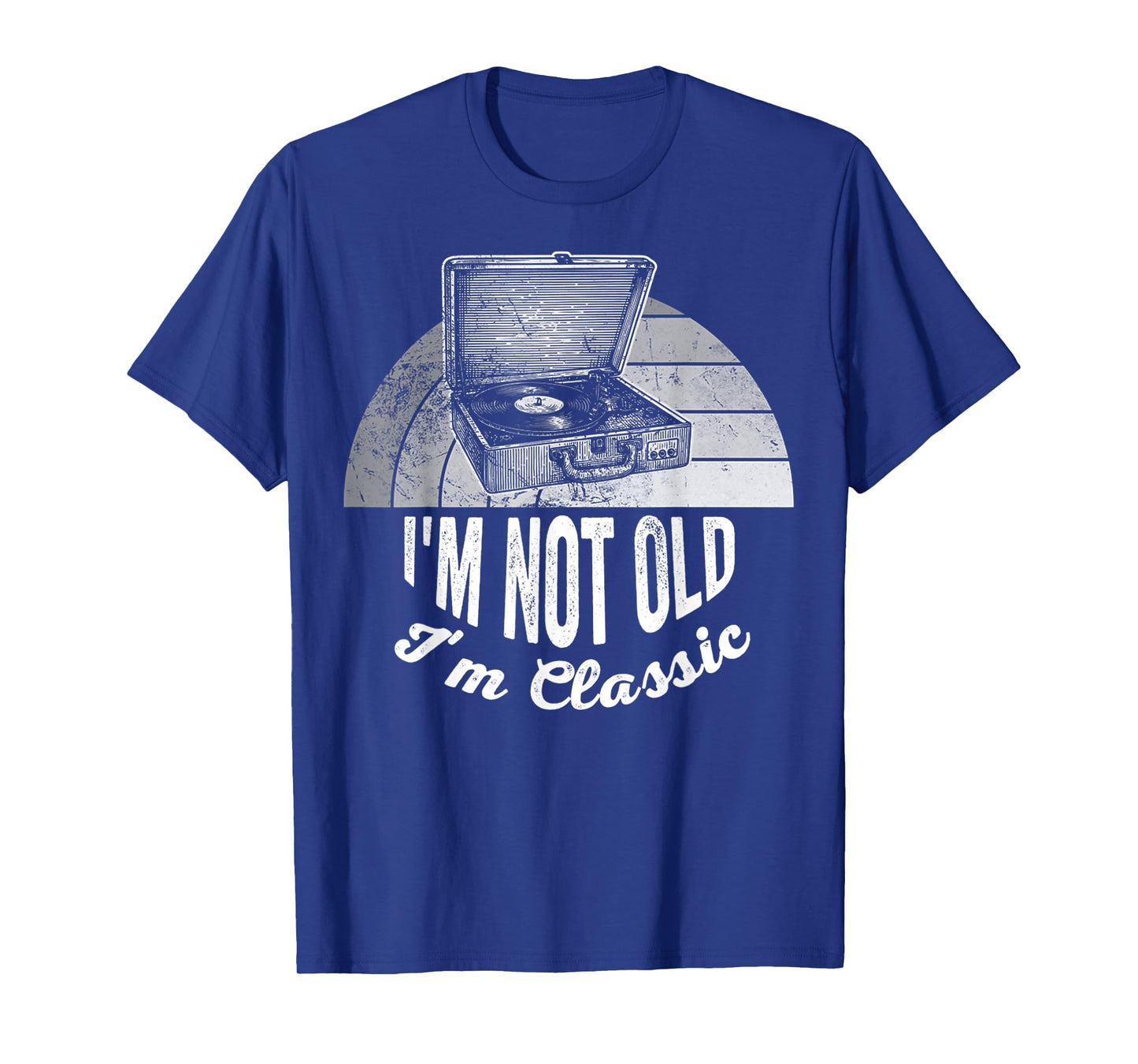 I'm Not Old I'm Classic Retro Music Lover T-Shirt