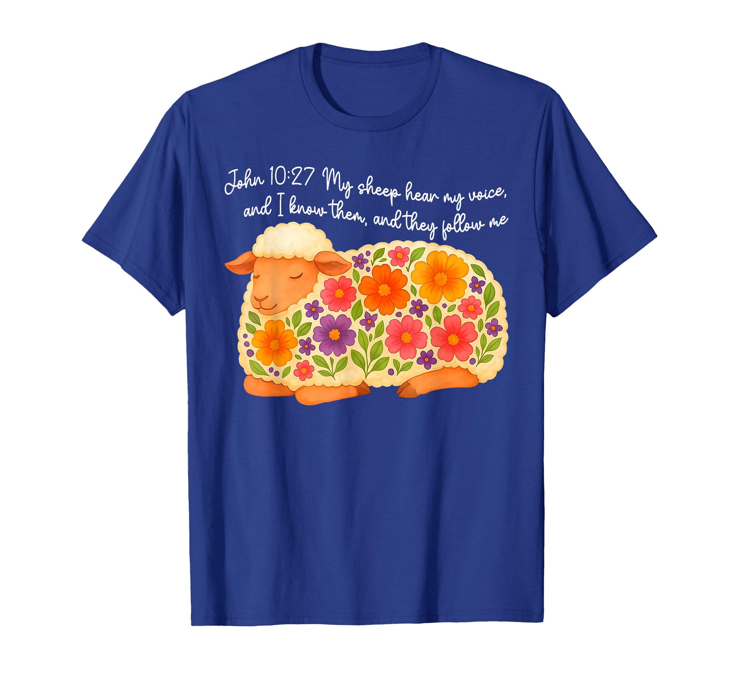 Cute Sheep Bible Verse, John 10:27: My Sheep Hear My Voice T-Shirt