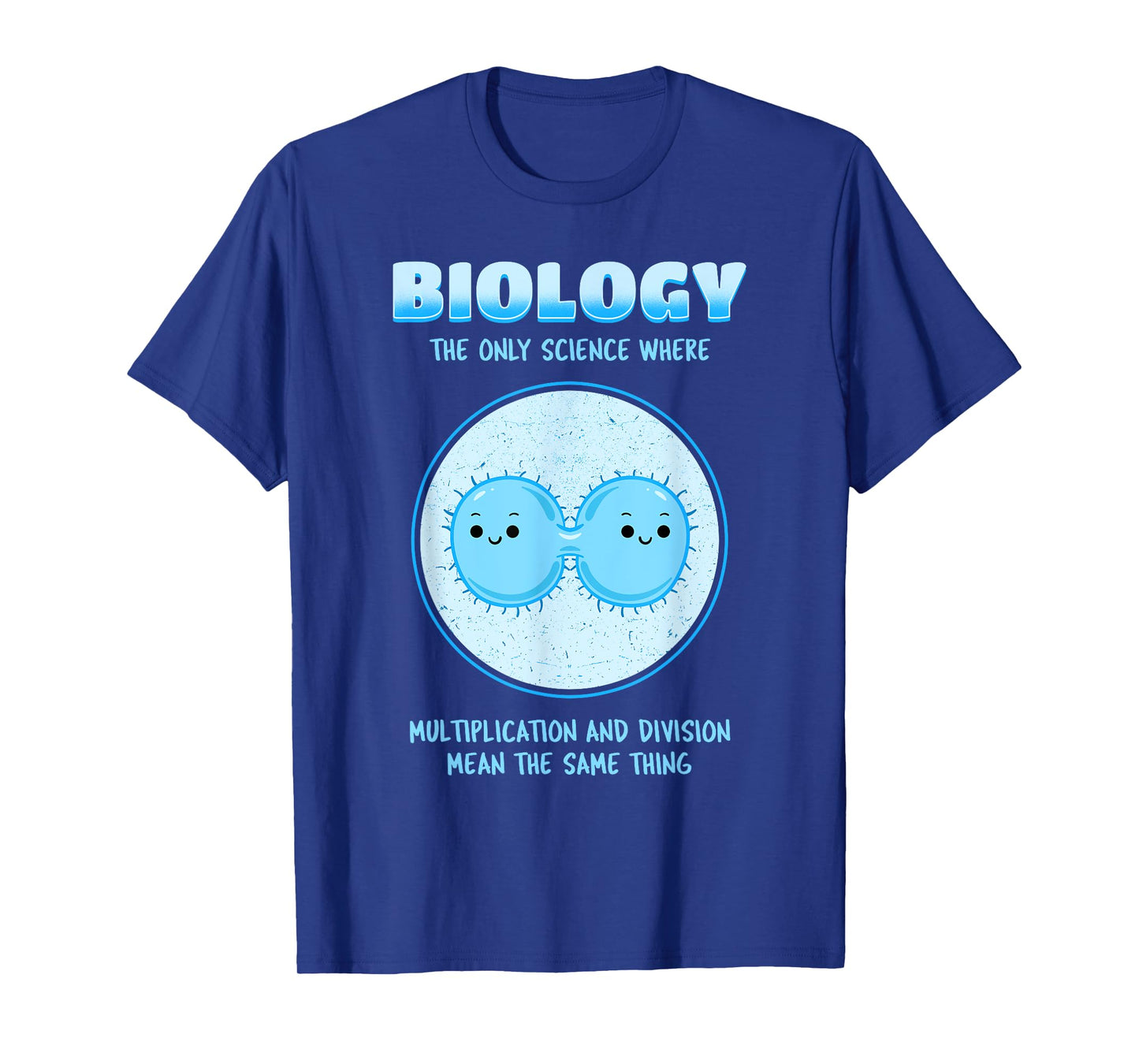 Biology Major Teacher Student Science Geek Biologist Men Women Girls Kids T-Shirt