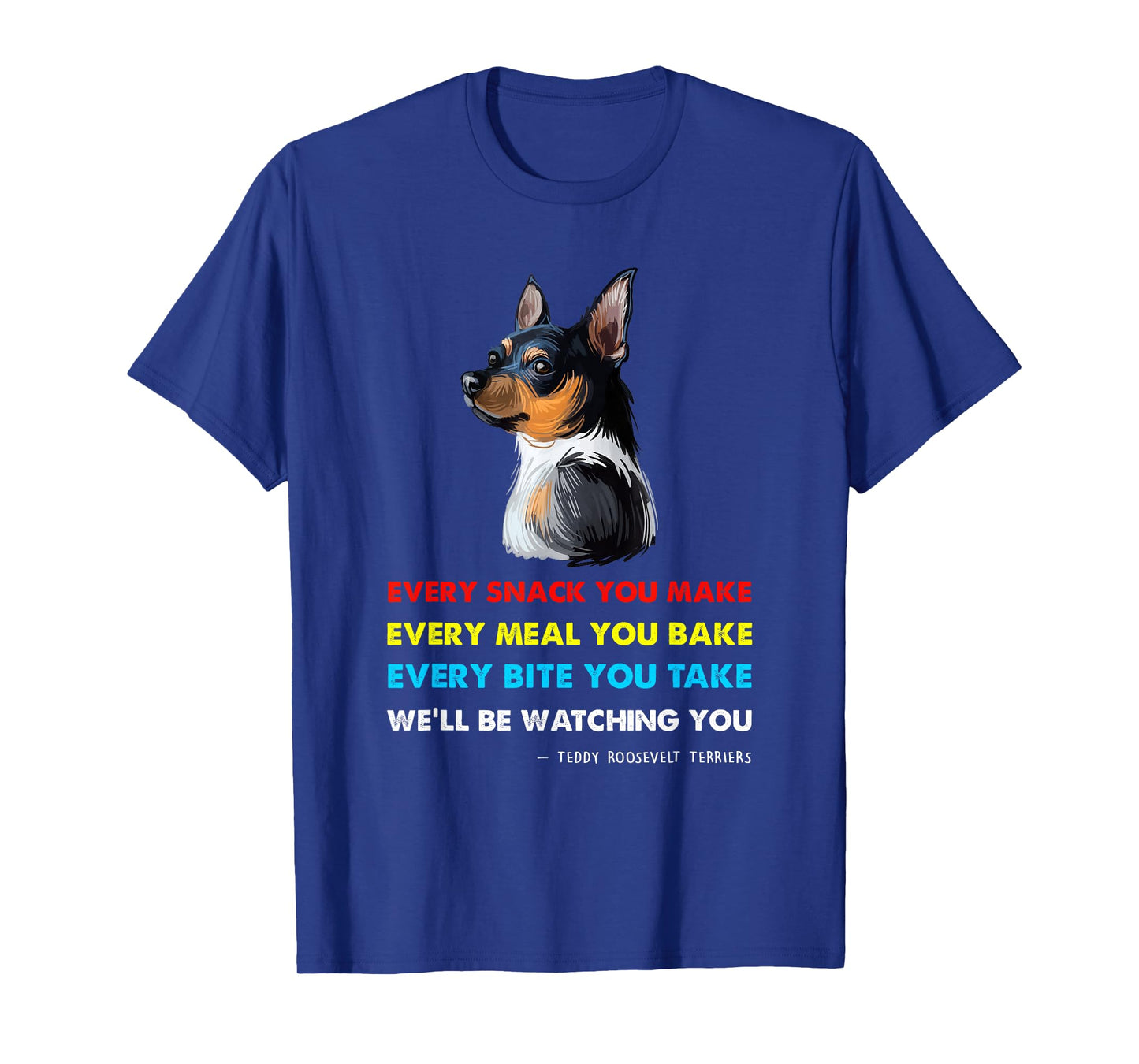 Teddy Roosevelt Terrier Dog Shirt Teddy Roosevelt Terrier T-Shirt