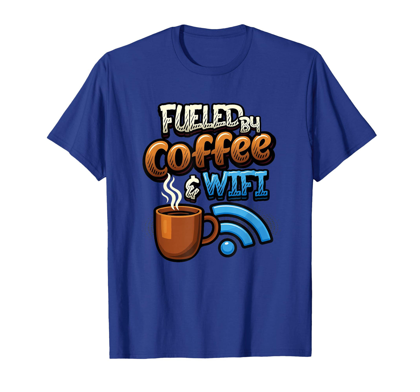 Home Office Humor Fueled by Coffee and WiFi Remote Worker T-Shirt
