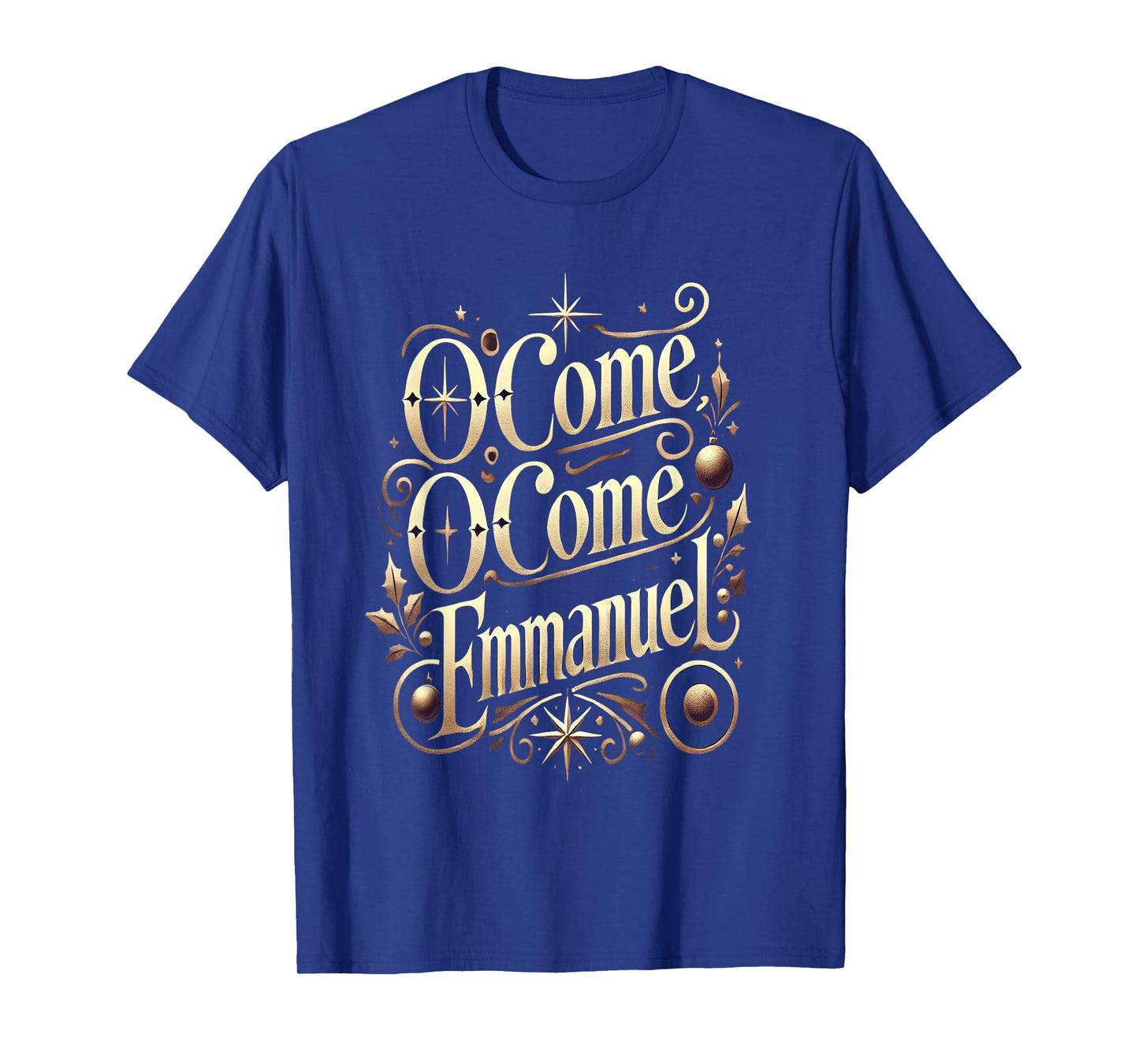 O Come Emmanuel Advent Decor Inspirational Hymn T-Shirt