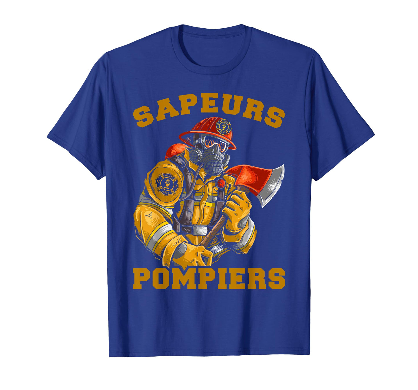 Fireman Sapeur Hero Save Life Extinguishing Fire Brigade T-Shirt