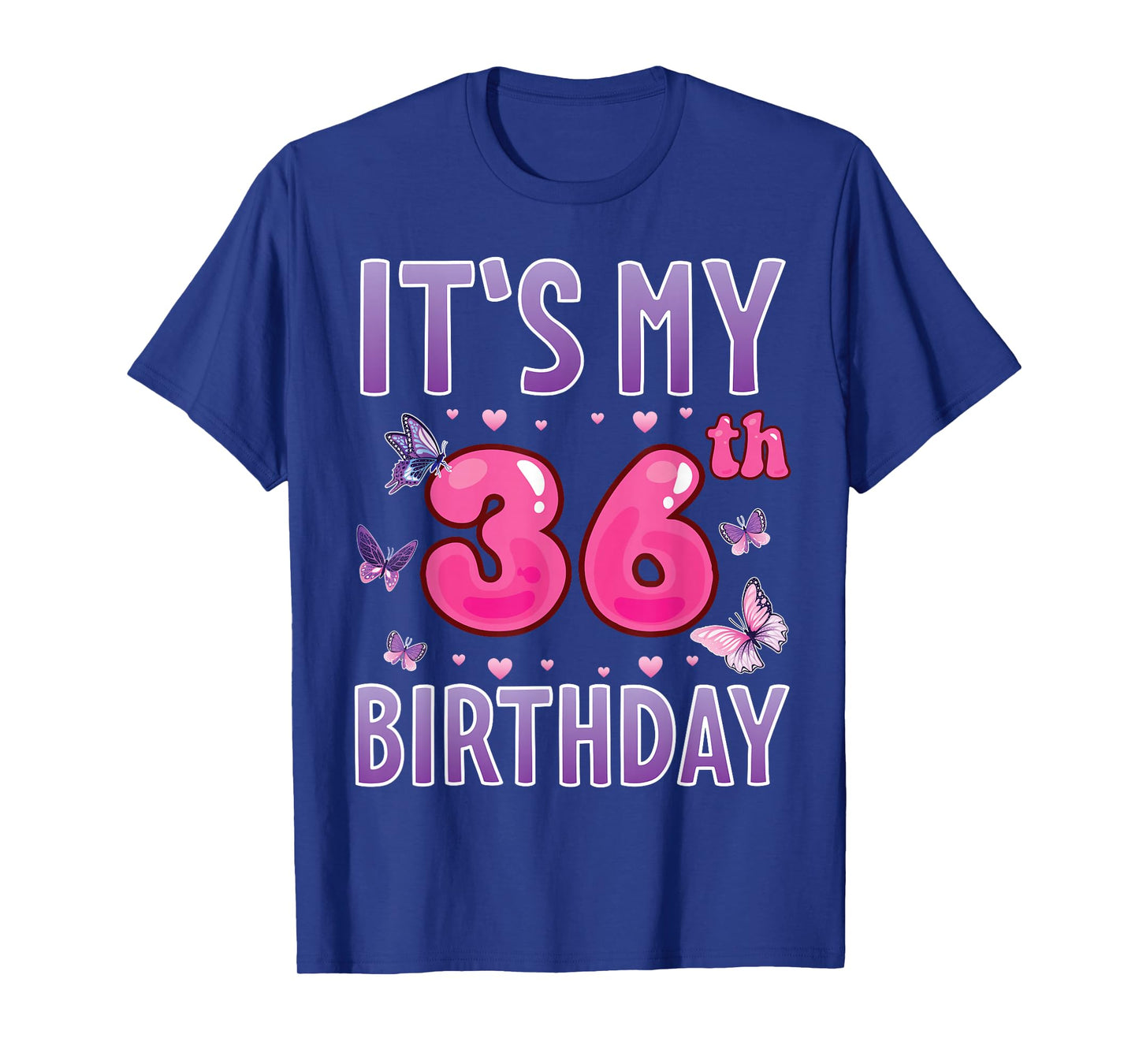 Butterflies Hearts Happy 36 Years Old It's My 36th Birthday T-Shirt