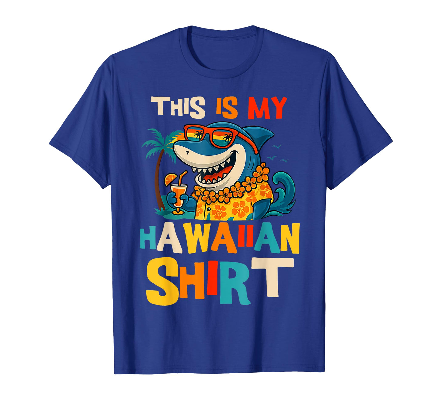 This Is My Hawaiian Shirt Tropical Luau Costume Party Hawaii T-Shirt