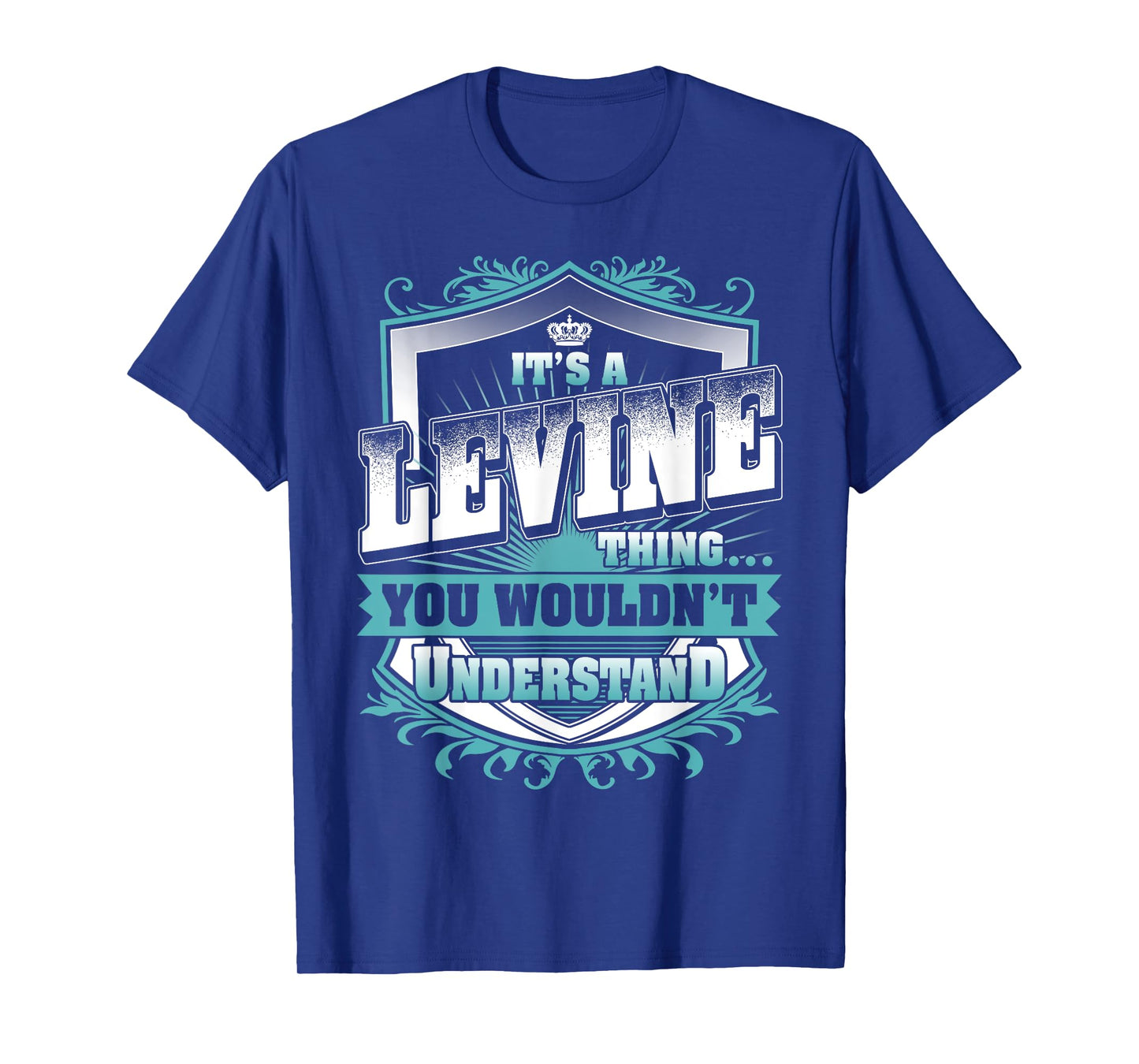 It's A LEVINE Thing You Wouldn't Understand Name Vintage T-Shirt