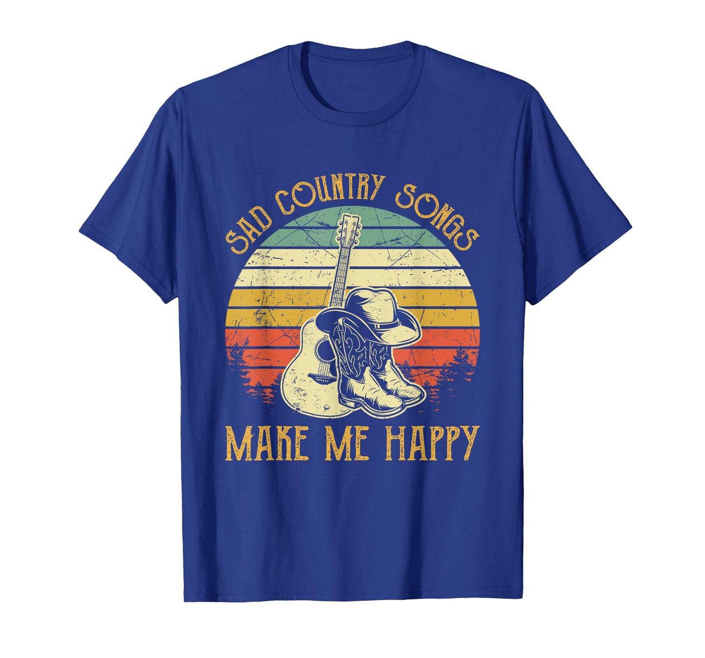 Sad Country Songs Make Me Feels Happy T-Shirt