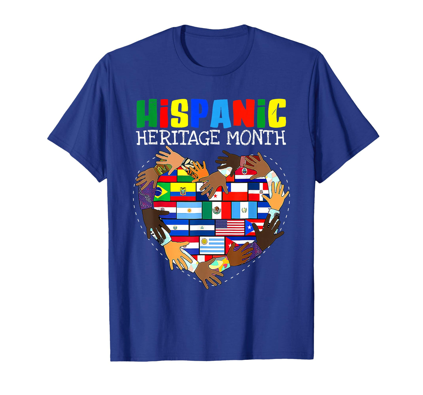 Hispanic Heritage Month All Countries Flag Heart Hands Pride T-Shirt