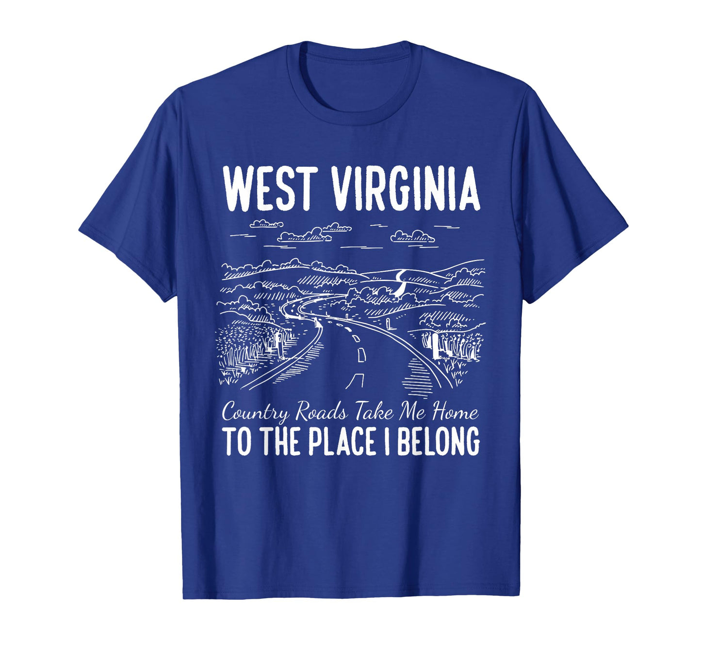 West Virginia Style Heaven West Virginia Mountains Home T-Shirt