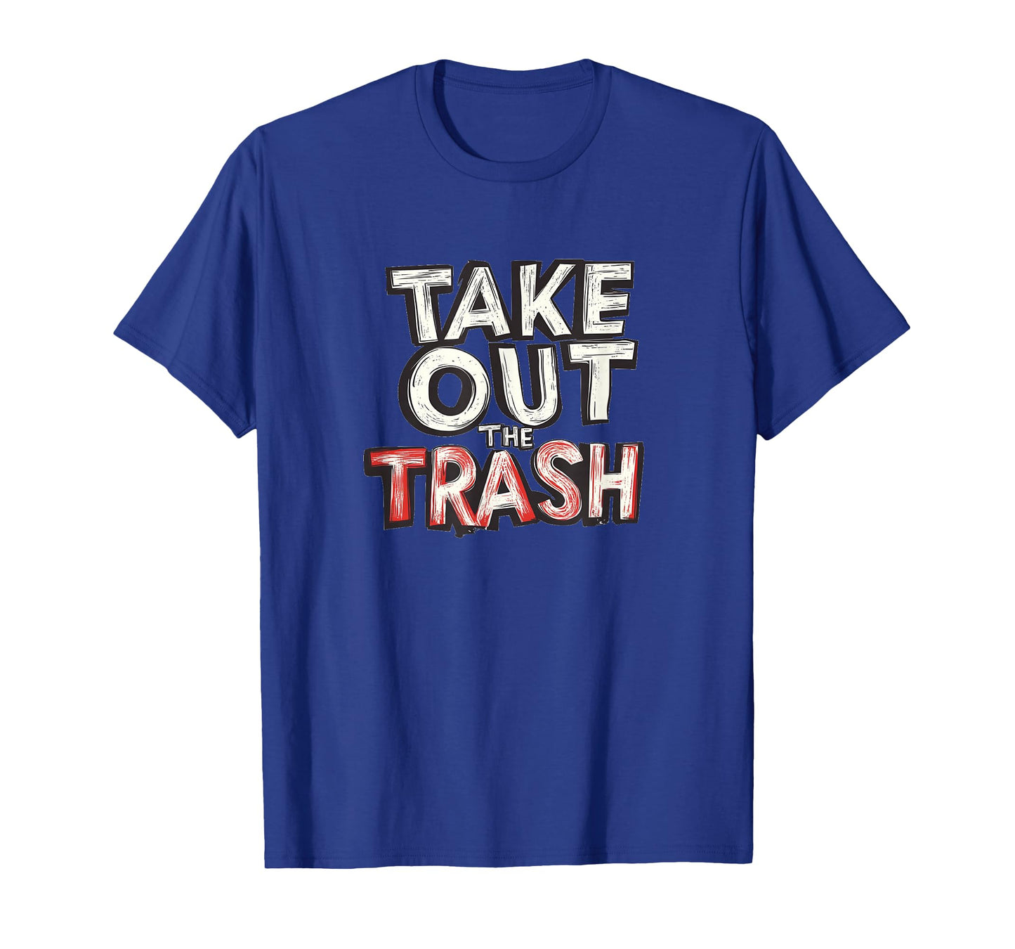 Amazing Take Out The Trash Emblem T-Shirt