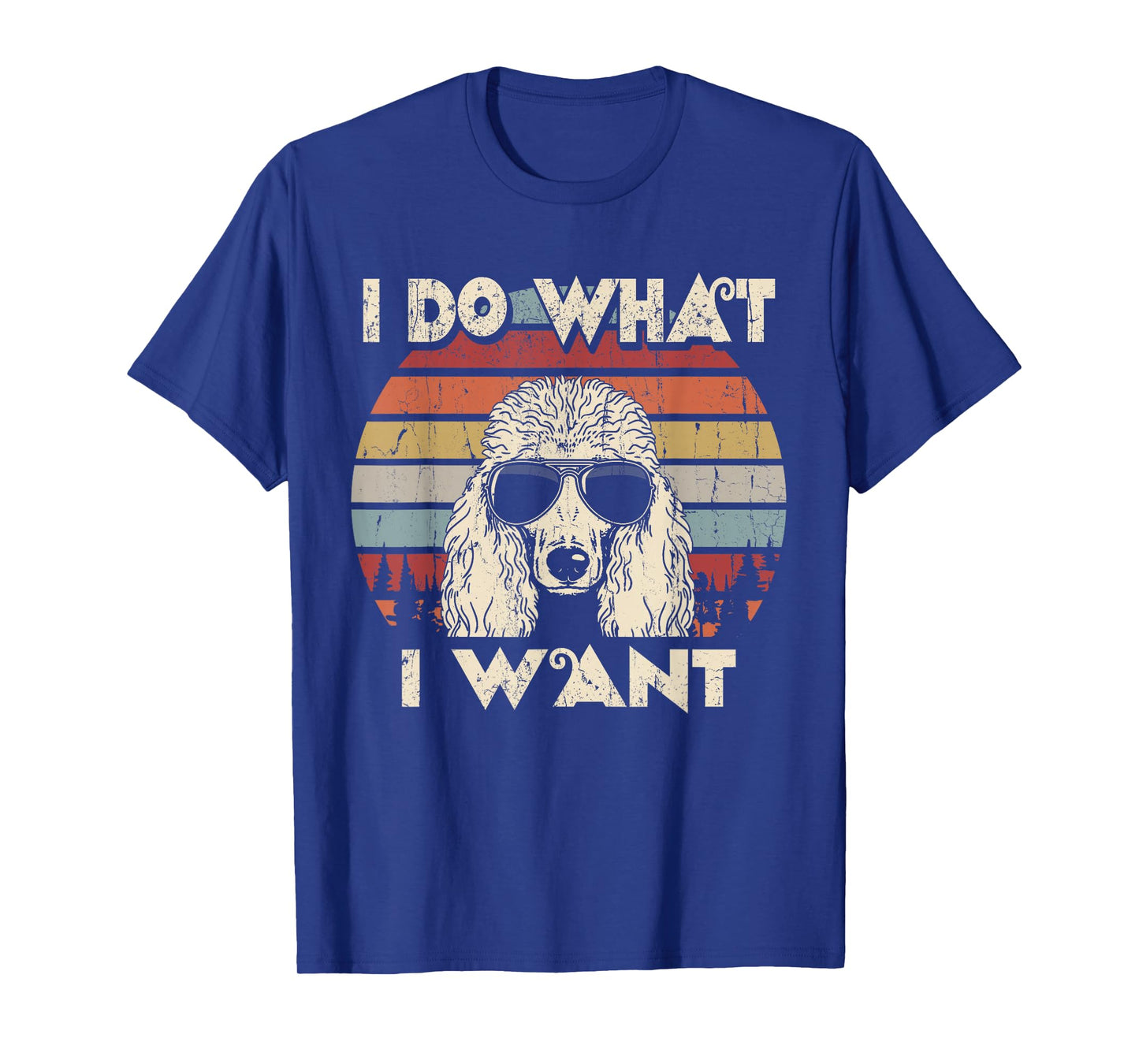 I do What I Want Funny Standard Poodle Vintage Retro T-Shirt