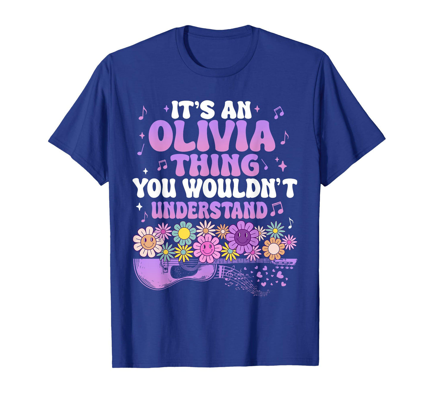 It's A Olivia Thing You Wouldn't Understand Funny Name T-Shirt