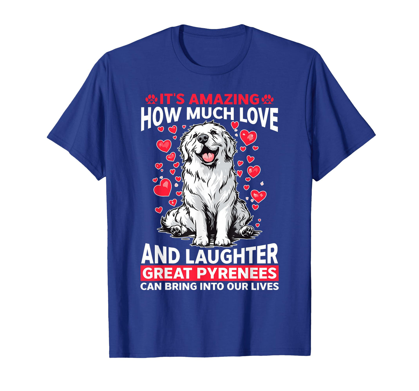 Great Pyrenees Dog Owner T-Shirt