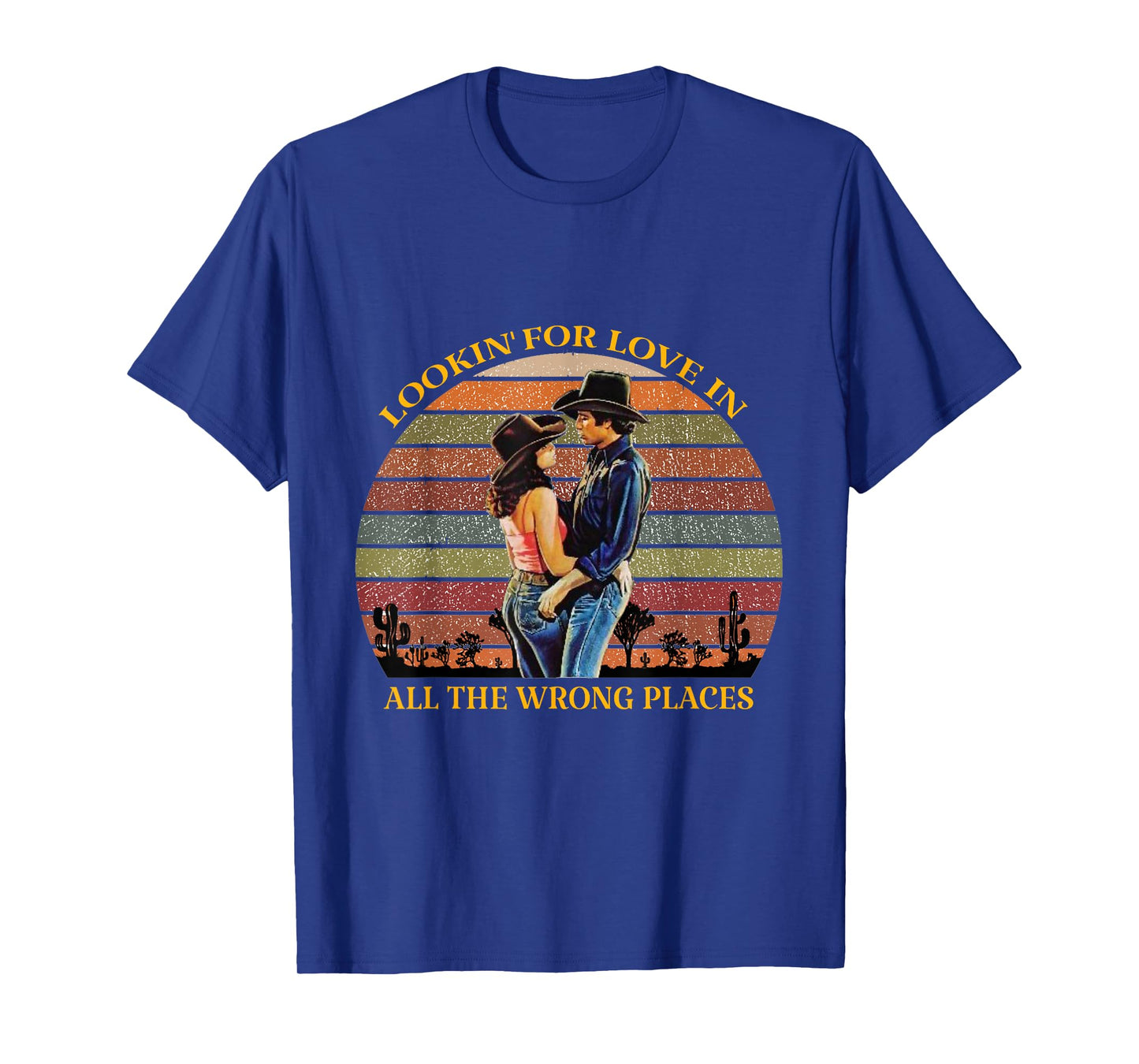 lookin for love in all the wrong places T-Shirt