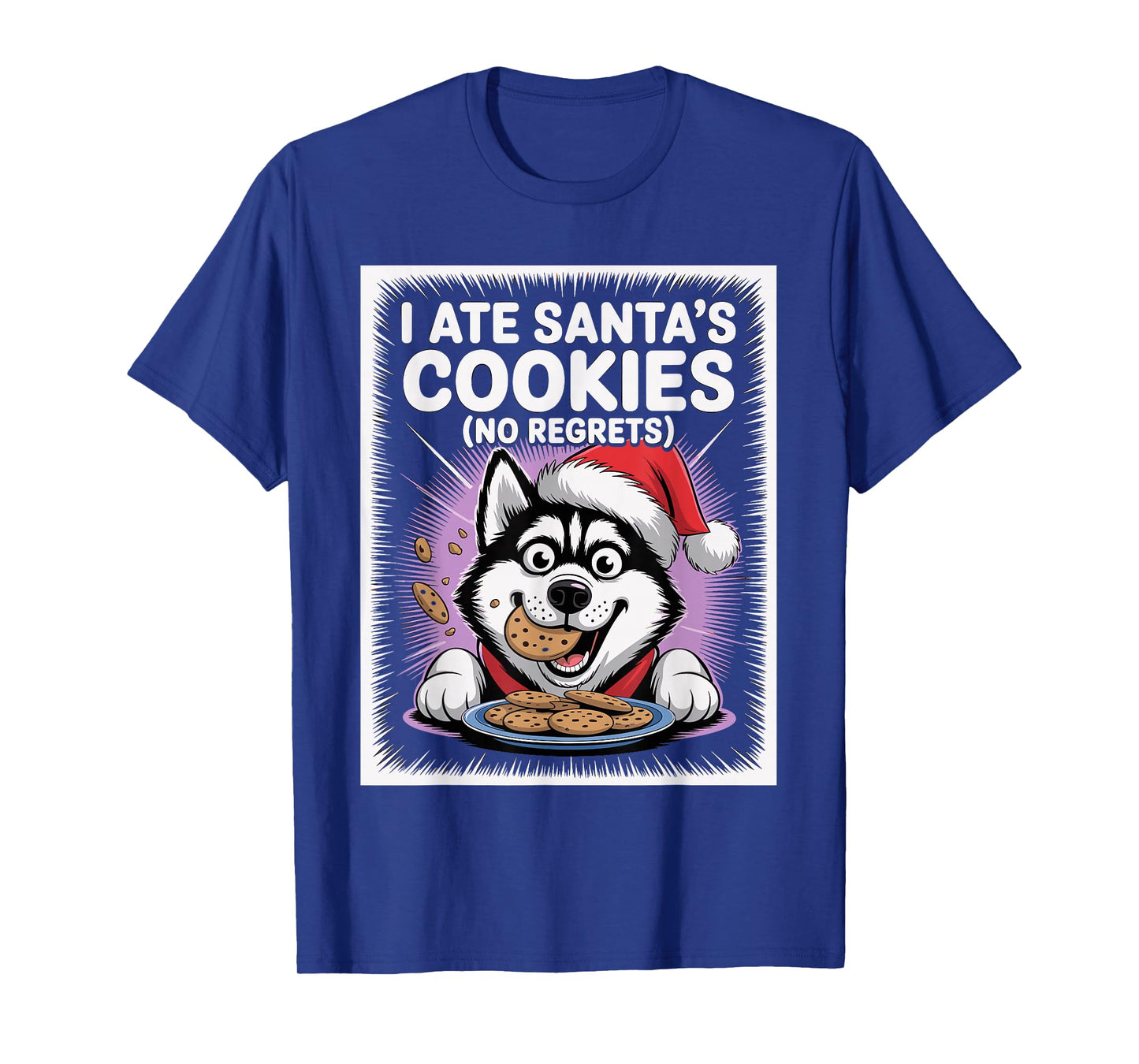 I Ate Santas Cookies Puppy Funny Christmas Siberian Husky T-Shirt