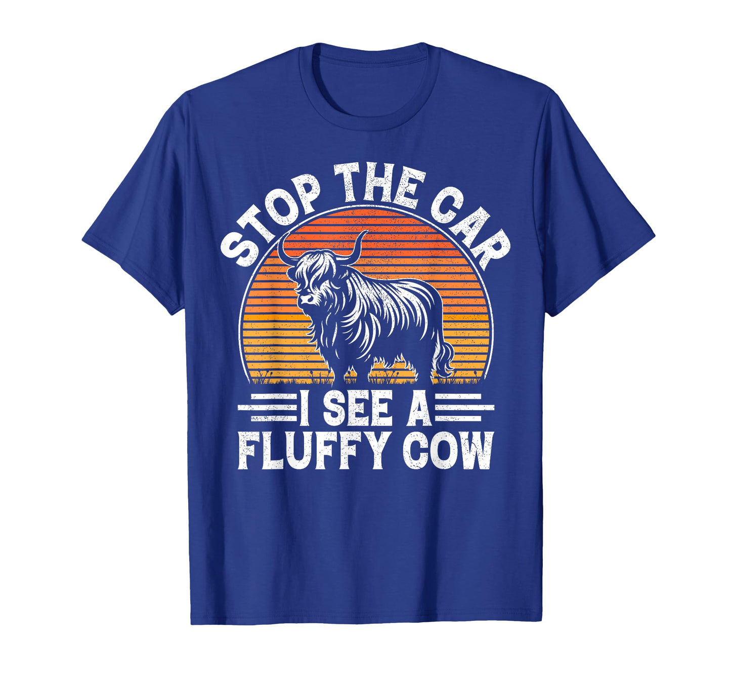 Stop The Car I See Fluffy Cow Retro Highland Cow Lover Funny T-Shirt