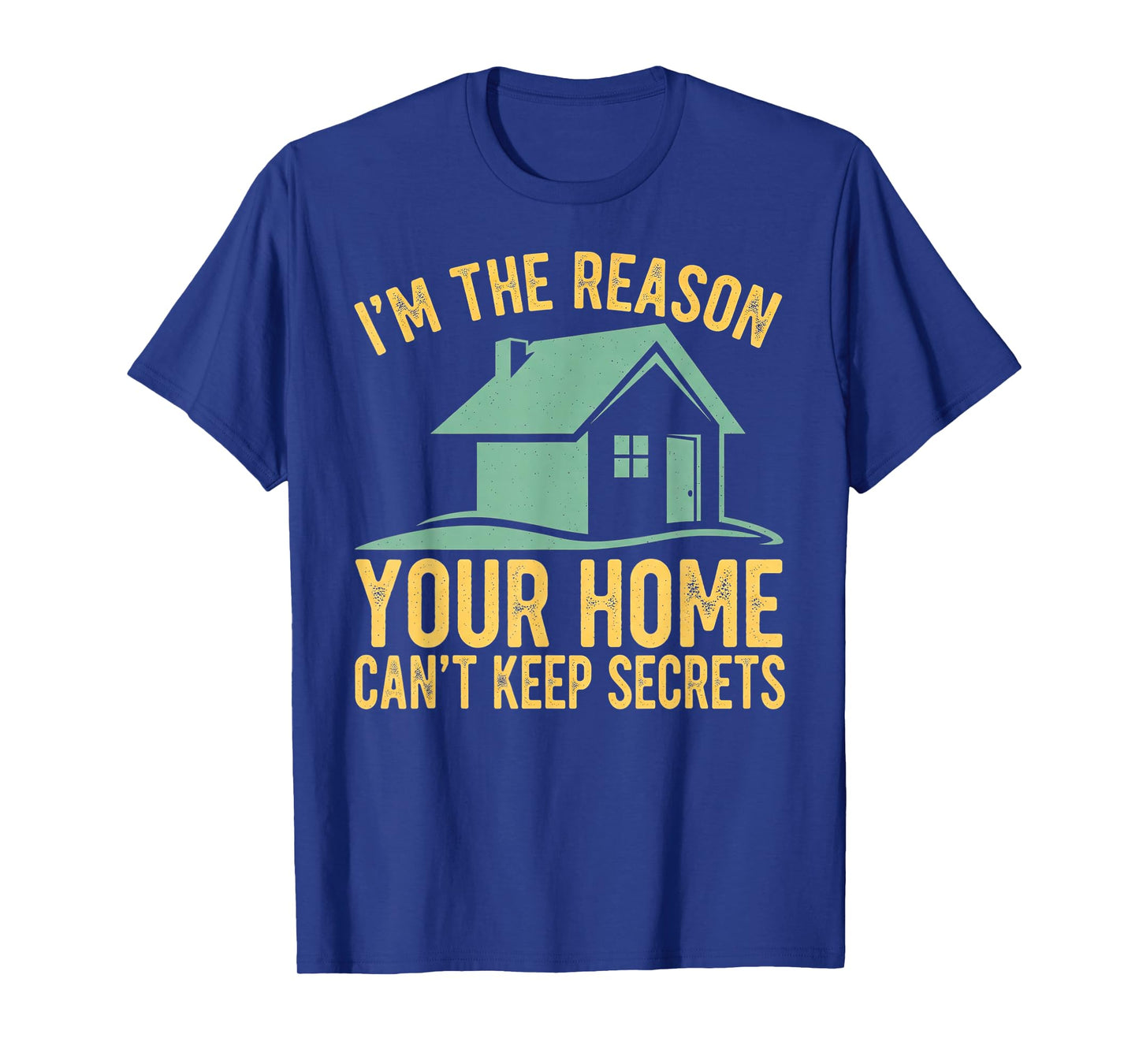 Funny Home Inspector T-Shirt