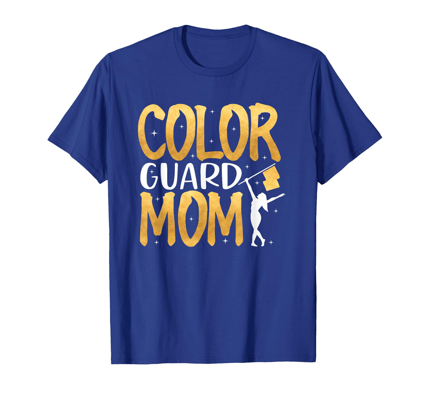 Color Guard Mom Shirt Marching Band School Mommy Mother T-Shirt