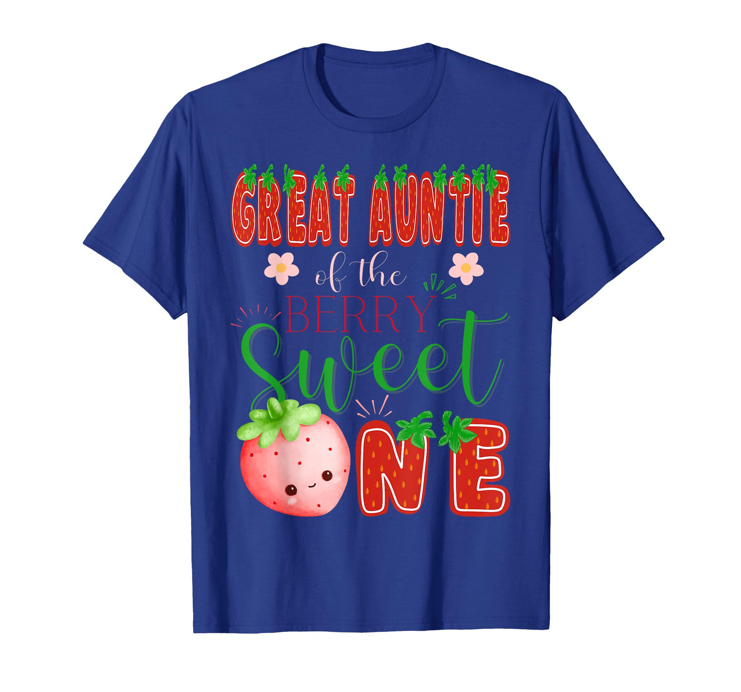 Great Auntie Of The Berry Sweet One 1St Birthday Strawberry T-Shirt