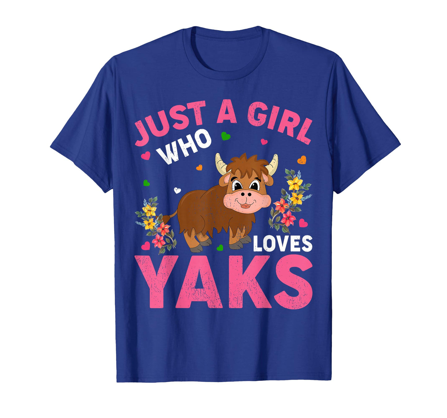 Yak Animal Lover Just A Girl Who Loves Yaks T-Shirt