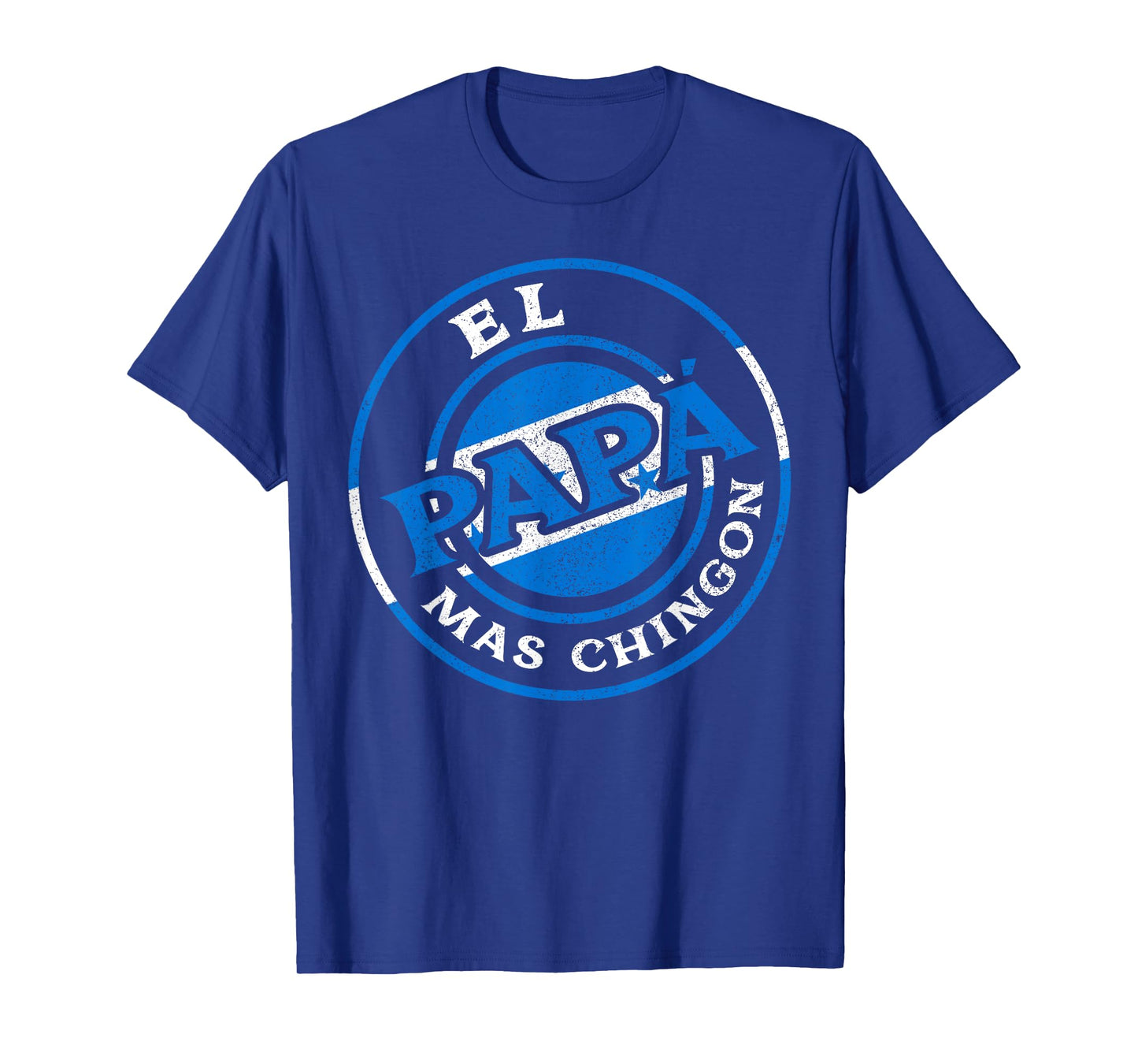 El Papa Mas Chingon Honduras Dad Husband Honduras Gifts T-Shirt