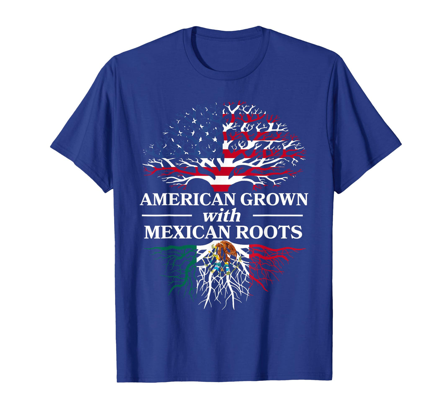 American Grown Mexican Roots Mexico Country Lover Proud Us T-Shirt