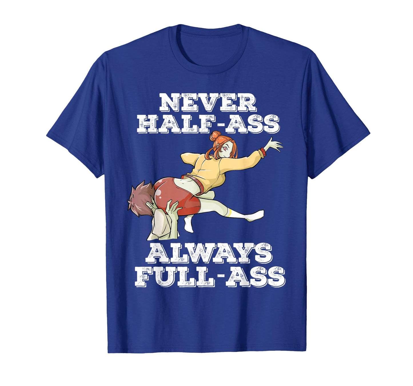 Otaku Ahegao Ecchi Etchi Hentai Half Assed Lewd Half-Assed T-Shirt